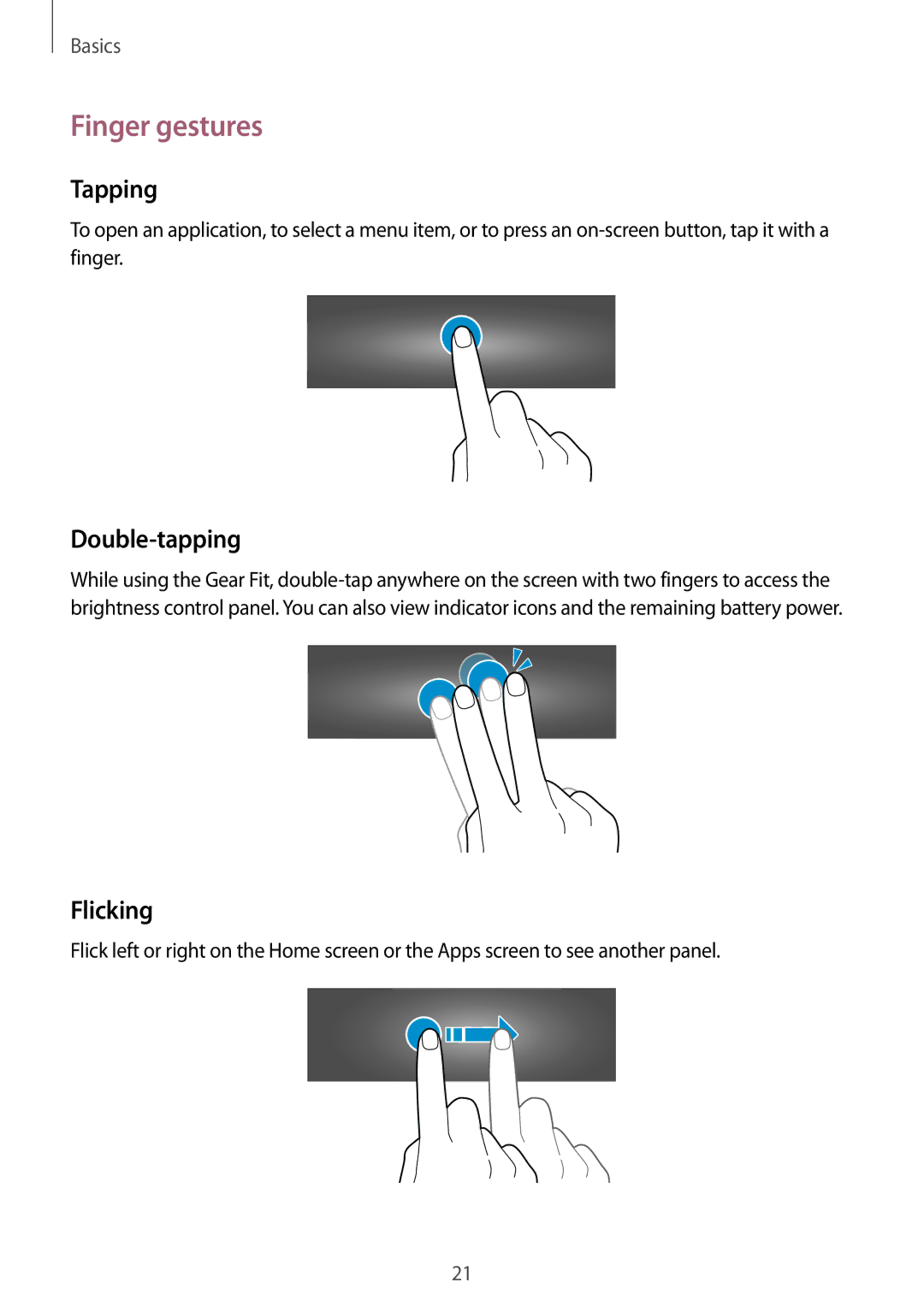 Samsung SM-R3500ZKATUN, SM-R3500ZKAATO, SM-R3500ZKADBT, SM-R3500ZKAXEO Finger gestures, Tapping, Double-tapping, Flicking 