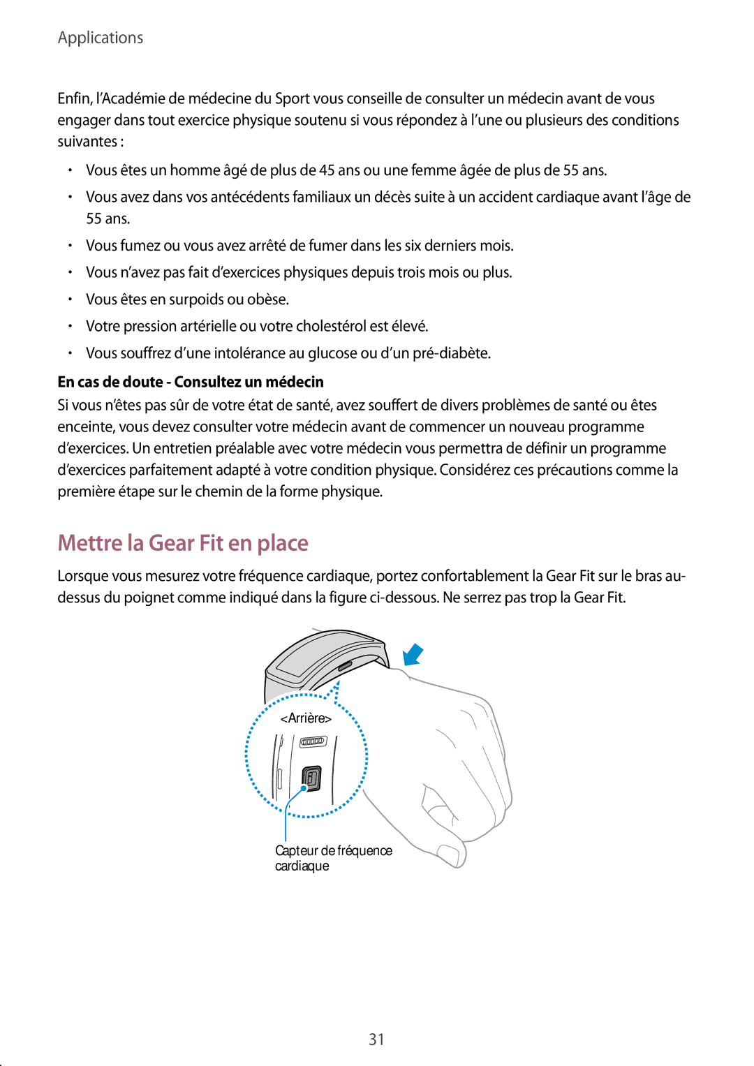 Samsung SM-R3500ZKAXEF, SM-R3500ZKAEUX manual Mettre la Gear Fit en place, En cas de doute Consultez un médecin 