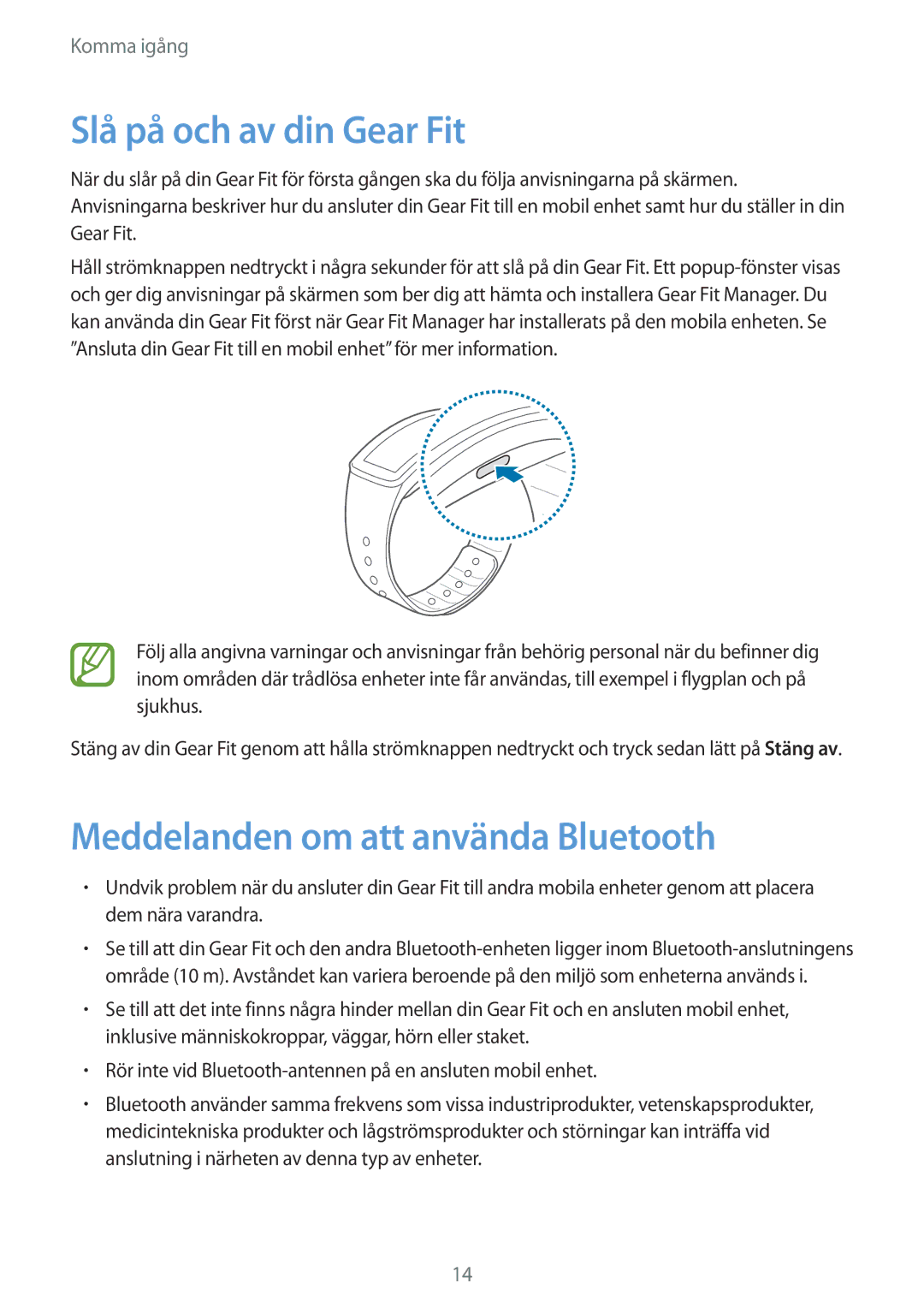 Samsung SM-R3500ZKANEE, SM-R3500ZWANEE manual Slå på och av din Gear Fit, Meddelanden om att använda Bluetooth 