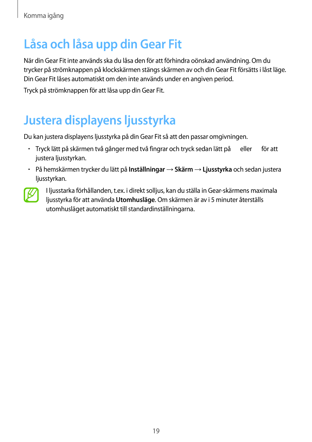 Samsung SM-R3500ZWANEE, SM-R3500ZKANEE manual Låsa och låsa upp din Gear Fit, Justera displayens ljusstyrka 