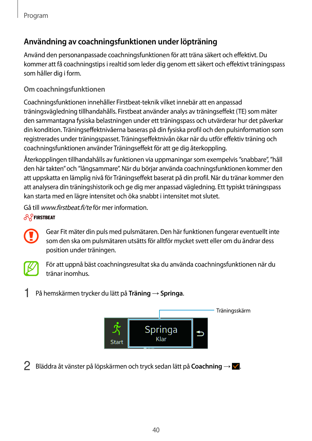 Samsung SM-R3500ZKANEE, SM-R3500ZWANEE manual Användning av coachningsfunktionen under löpträning, Om coachningsfunktionen 