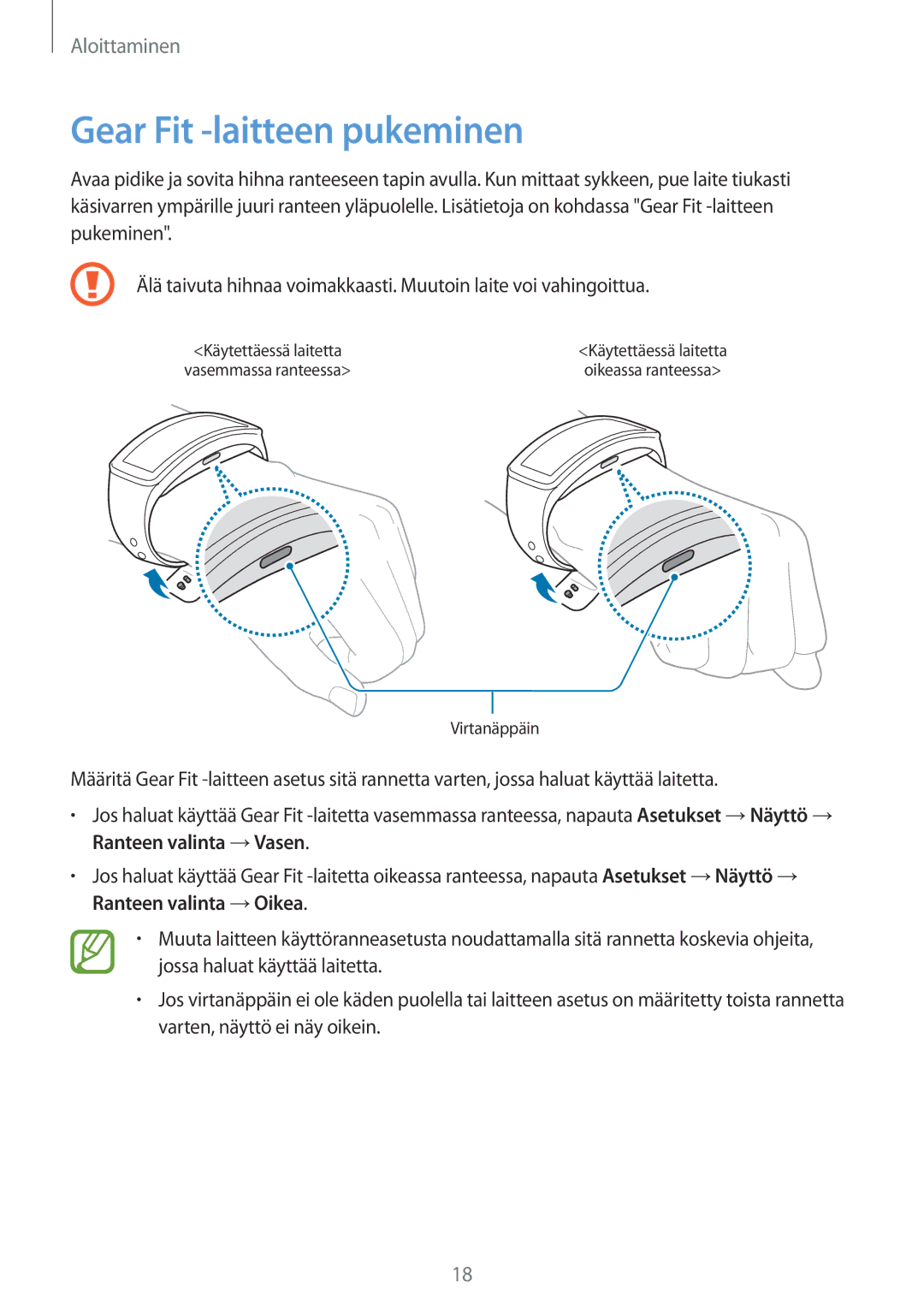 Samsung SM-R3500ZKANEE, SM-R3500ZWANEE manual Gear Fit -laitteen pukeminen 