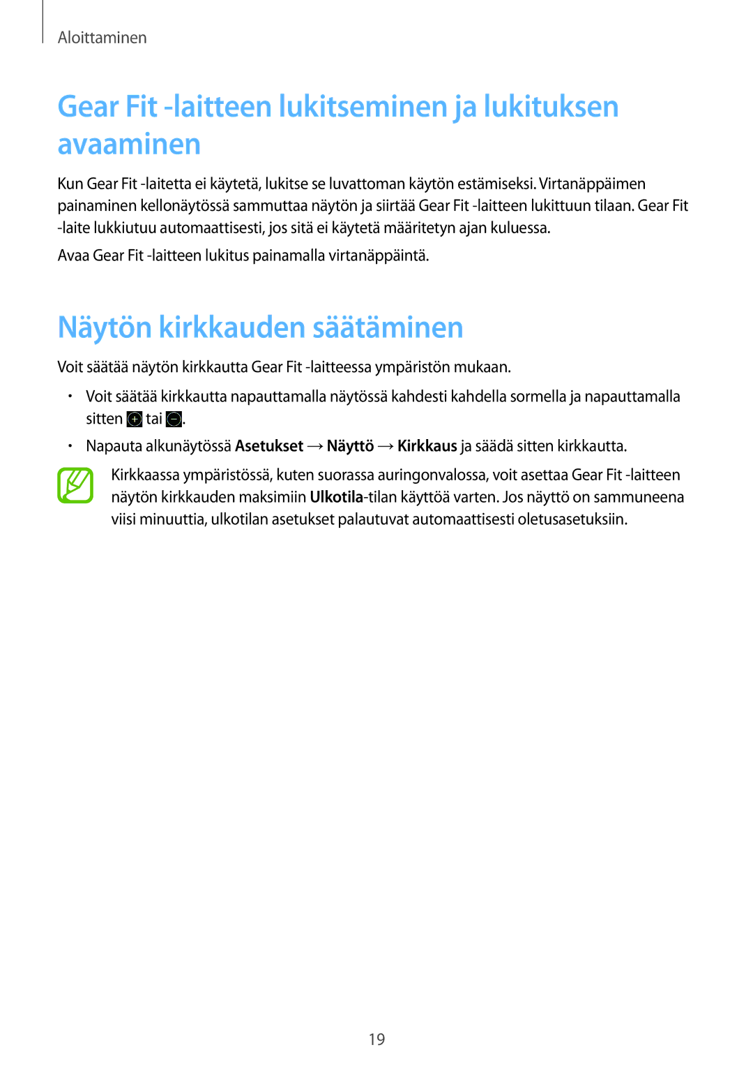 Samsung SM-R3500ZWANEE manual Gear Fit -laitteen lukitseminen ja lukituksen avaaminen, Näytön kirkkauden säätäminen 