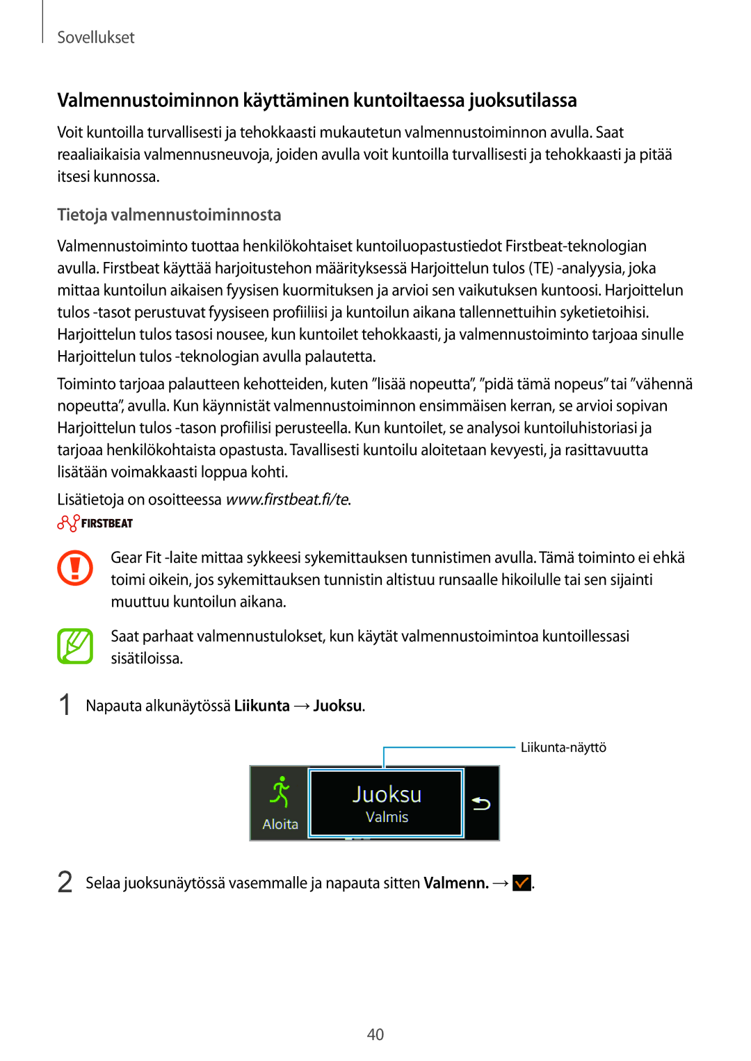 Samsung SM-R3500ZKANEE manual Valmennustoiminnon käyttäminen kuntoiltaessa juoksutilassa, Tietoja valmennustoiminnosta 