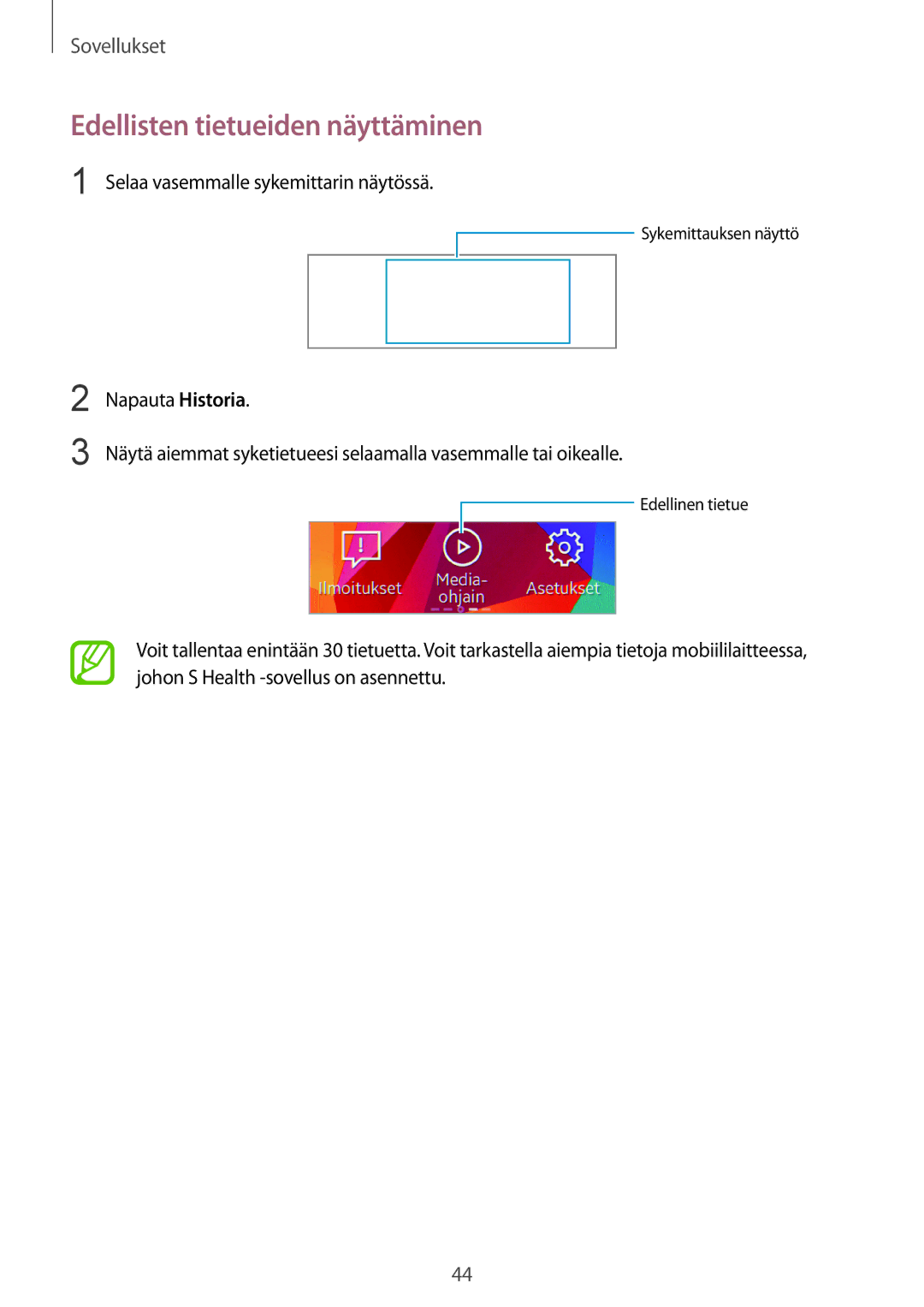 Samsung SM-R3500ZKANEE, SM-R3500ZWANEE manual Edellisten tietueiden näyttäminen 