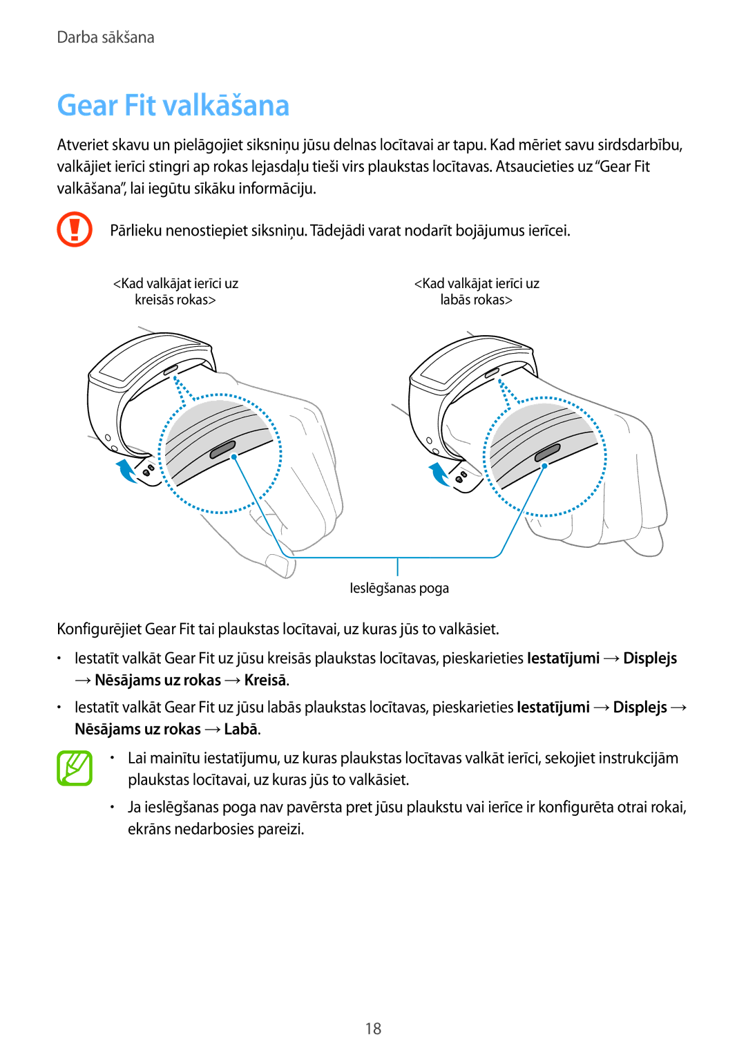 Samsung SM-R3500ZKASEB, SM-R3500ZKAEUX manual Gear Fit valkāšana, → Nēsājams uz rokas →Kreisā 