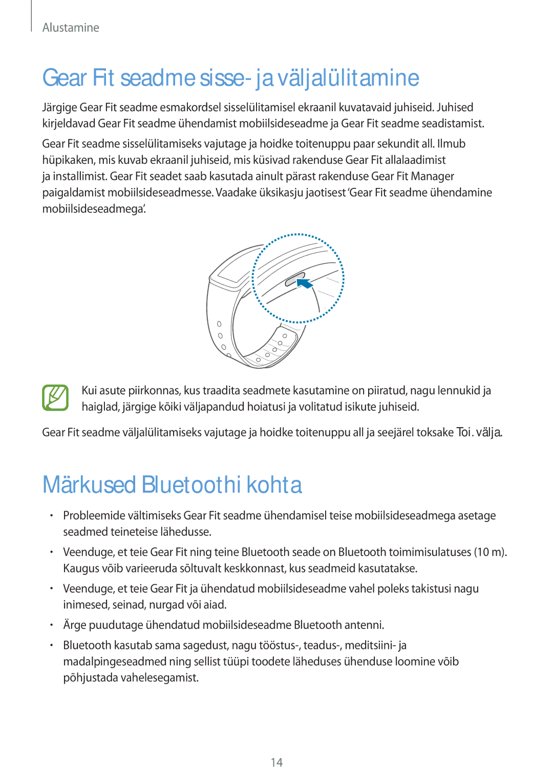 Samsung SM-R3500ZKASEB, SM-R3500ZKAEUX manual Gear Fit seadme sisse- ja väljalülitamine, Märkused Bluetoothi kohta 