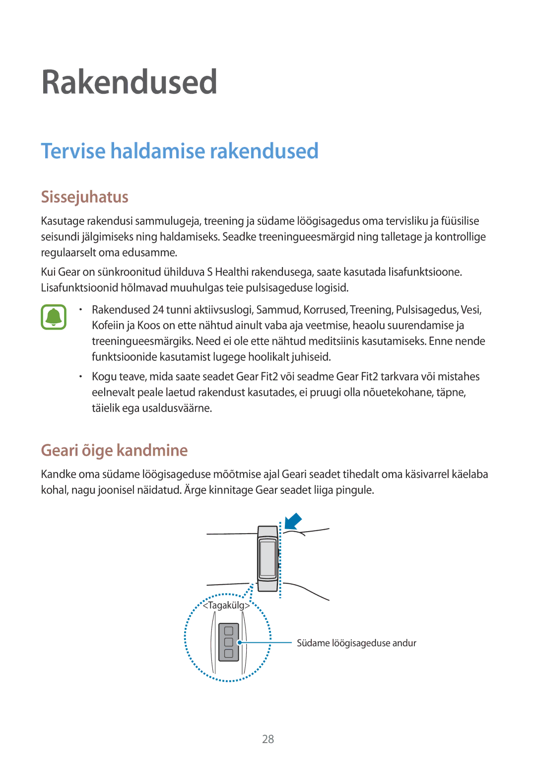 Samsung SM-R3600DANSEB, SM-R3600ZINSEB, SM-R3600DAASEB, SM-R3600ZBASEB Tervise haldamise rakendused, Geari õige kandmine 