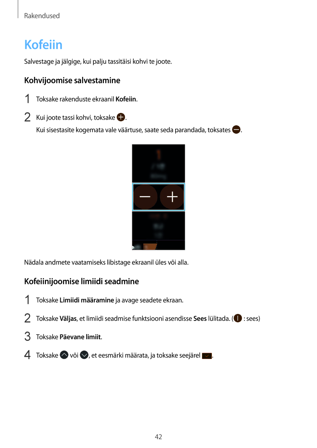 Samsung SM-R3600DAASEB manual Kohvijoomise salvestamine, Kofeiinijoomise limiidi seadmine, Toksake Päevane limiit 