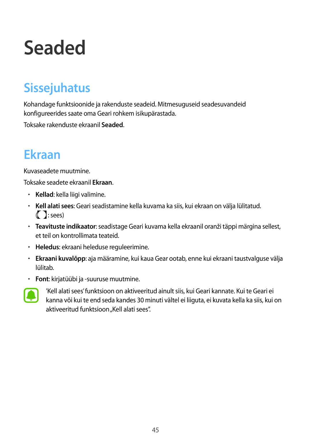 Samsung SM-R3600ZINSEB, SM-R3600DANSEB, SM-R3600DAASEB, SM-R3600ZBASEB manual Sissejuhatus, Ekraan 