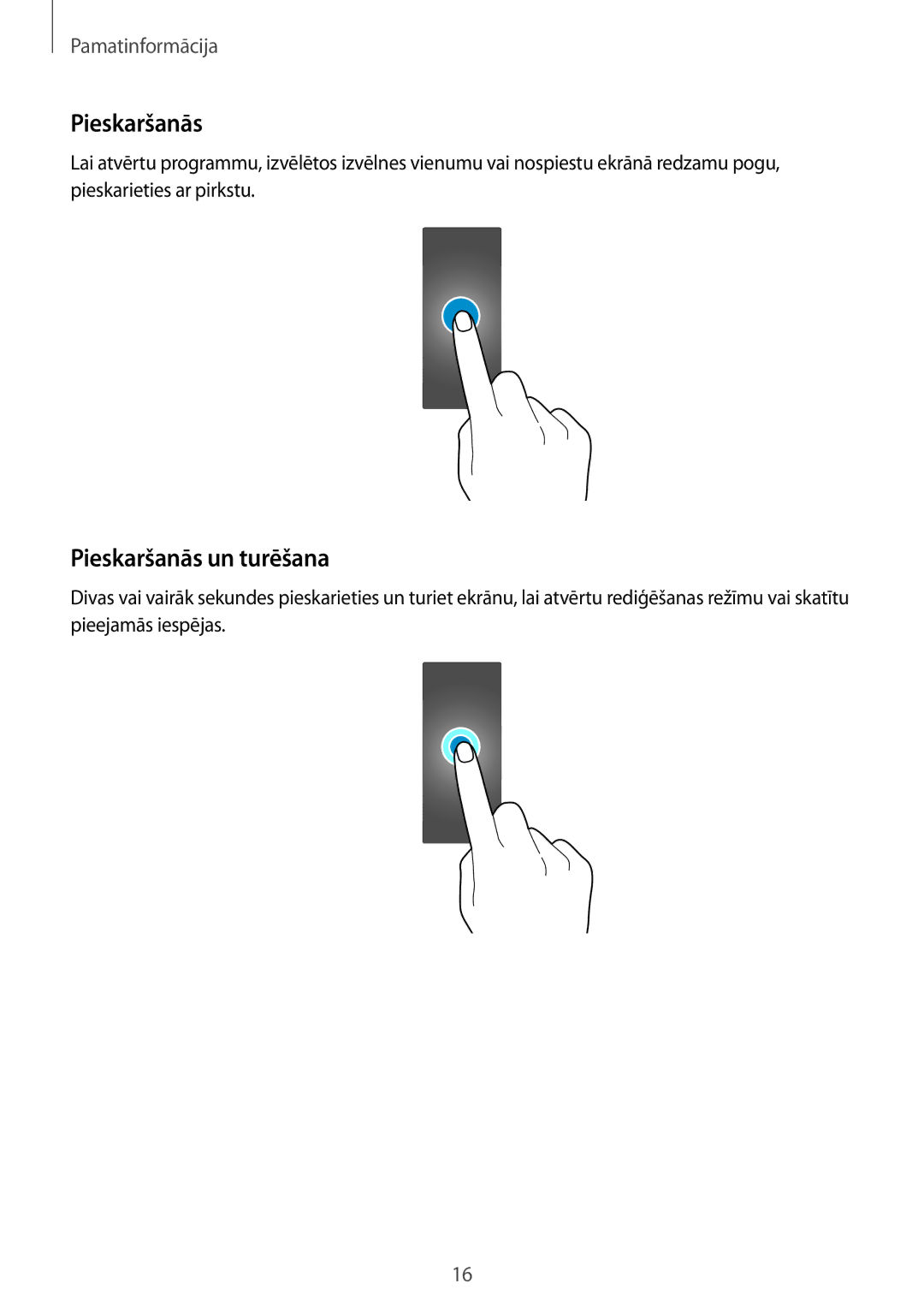 Samsung SM-R3600DANSEB, SM-R3600ZINSEB, SM-R3600DAASEB, SM-R3600ZBASEB manual Pieskaršanās un turēšana 