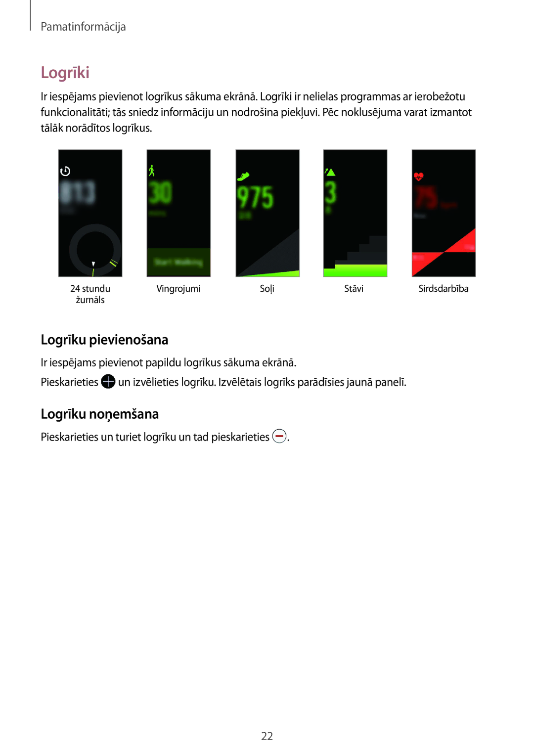 Samsung SM-R3600DAASEB, SM-R3600DANSEB, SM-R3600ZINSEB, SM-R3600ZBASEB manual Logrīki, Logrīku pievienošana, Logrīku noņemšana 