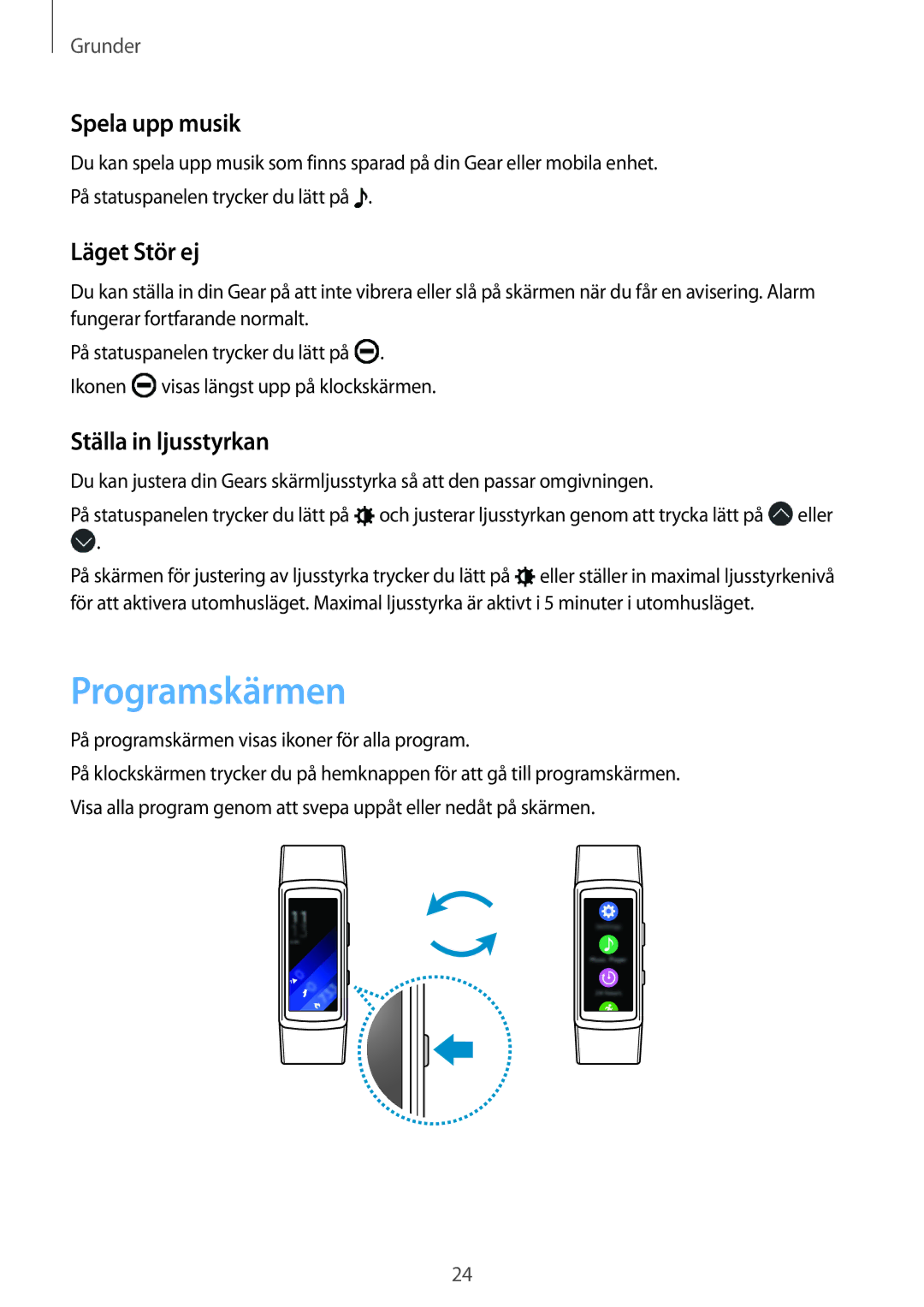 Samsung SM-R3600ZBANEE, SM-R3600ZBNNEE manual Programskärmen, Spela upp musik, Läget Stör ej, Ställa in ljusstyrkan 