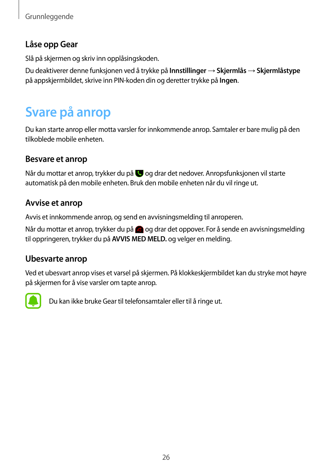 Samsung SM-R3600ZIANEE, SM-R3600ZBANEE Svare på anrop, Låse opp Gear, Besvare et anrop, Avvise et anrop, Ubesvarte anrop 