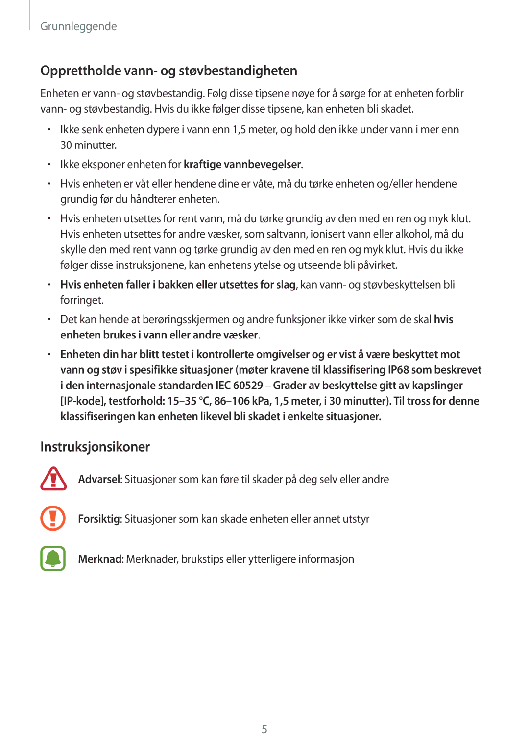 Samsung SM-R3600ZINNEE, SM-R3600ZBANEE, SM-R3600ZBNNEE manual Opprettholde vann- og støvbestandigheten, Instruksjonsikoner 