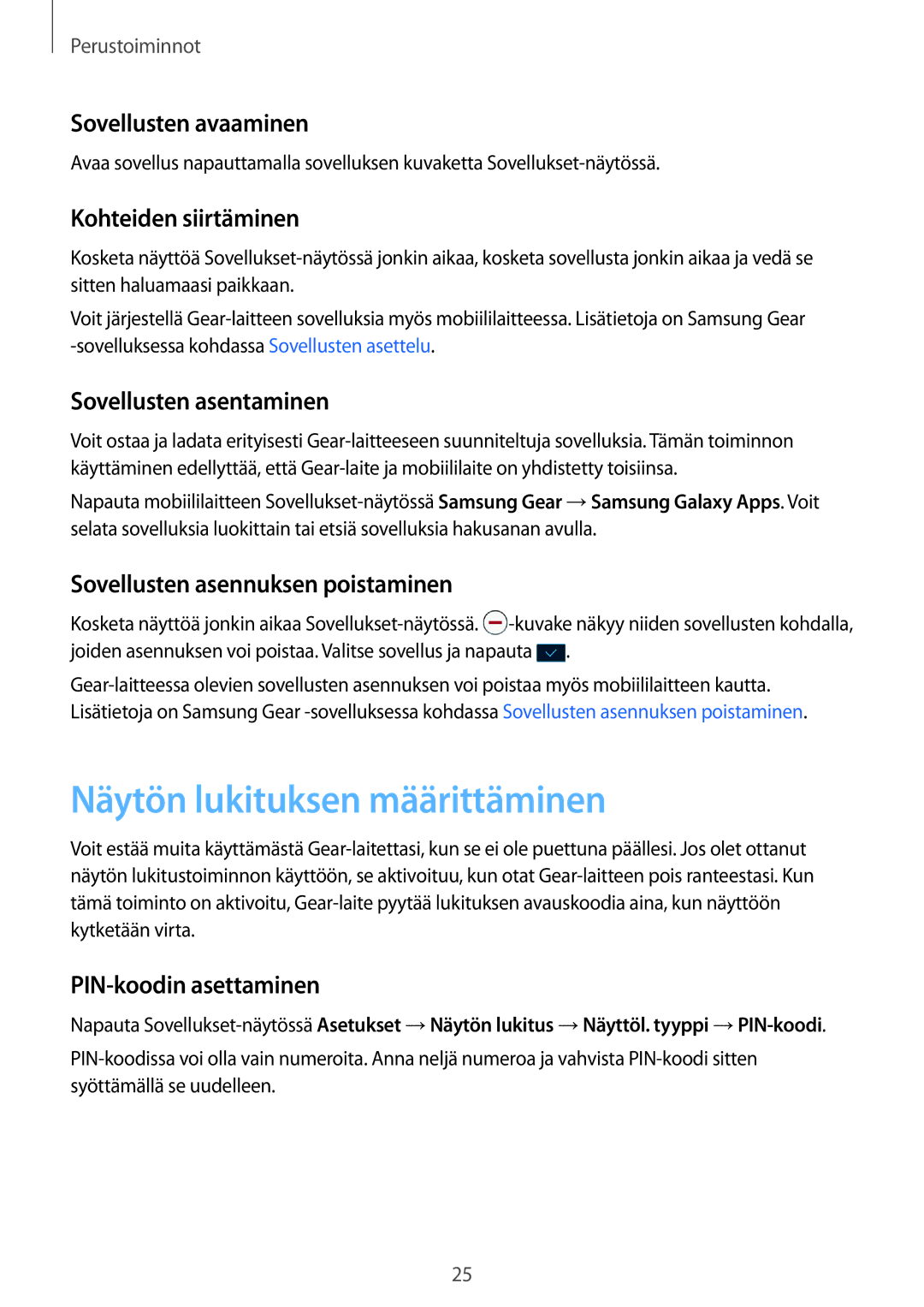 Samsung SM-R3600ZBNNEE, SM-R3600ZBANEE, SM-R3600ZIANEE, SM-R3600DAANEE, SM-R3600DANNEE manual Näytön lukituksen määrittäminen 