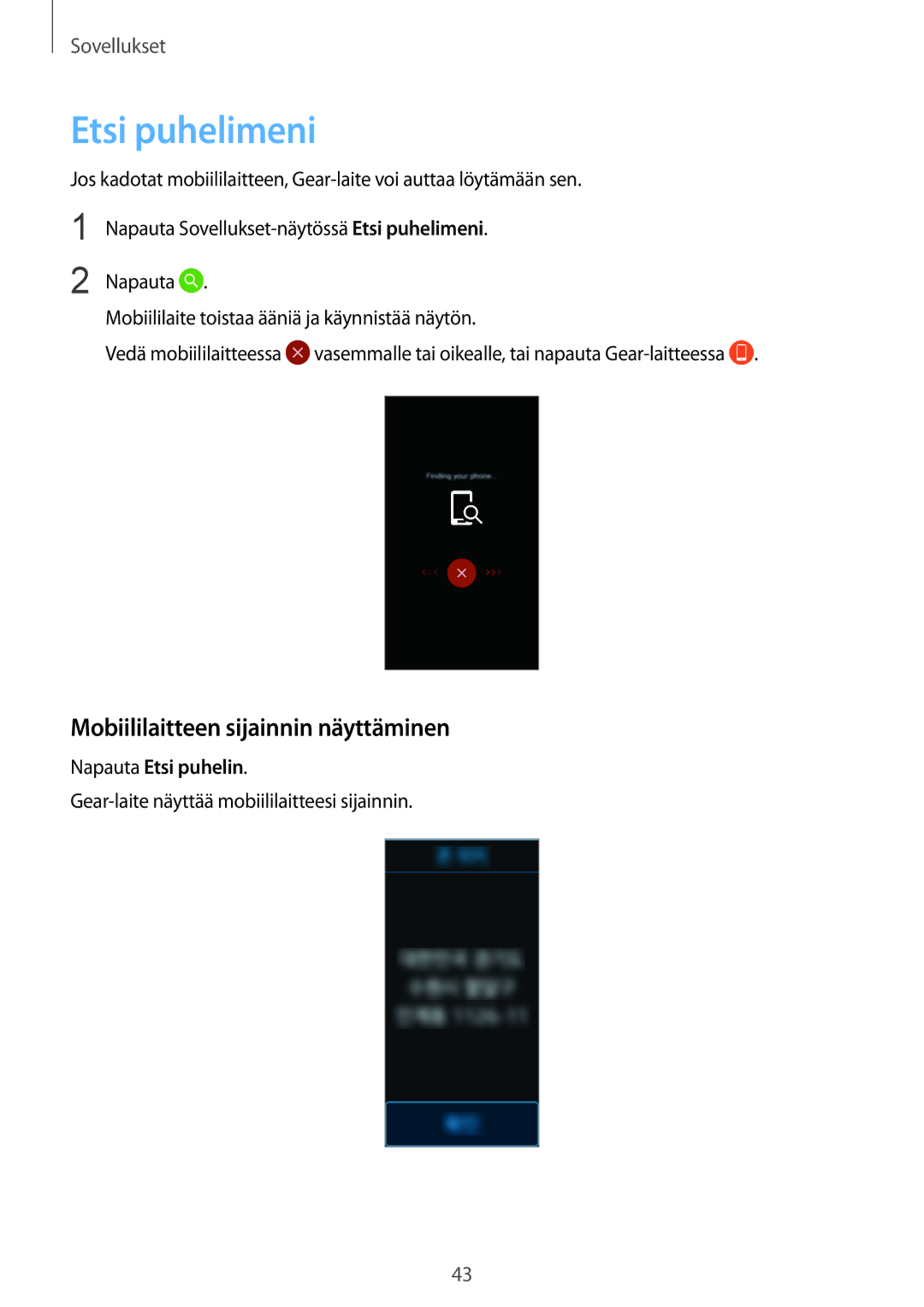 Samsung SM-R3600ZBNNEE, SM-R3600ZBANEE manual Etsi puhelimeni, Mobiililaitteen sijainnin näyttäminen, Napauta Etsi puhelin 