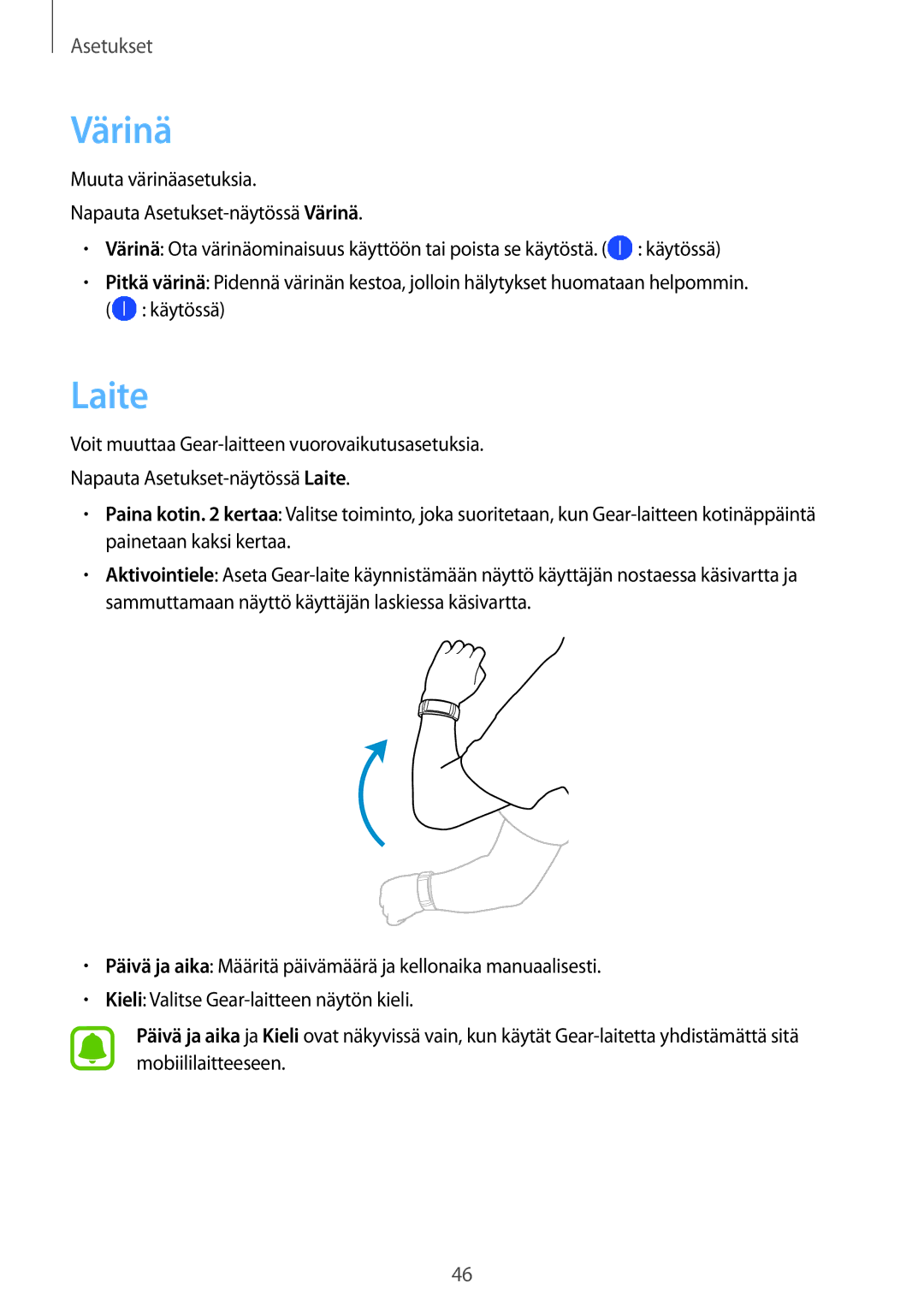 Samsung SM-R3600DANNEE, SM-R3600ZBANEE, SM-R3600ZBNNEE, SM-R3600ZIANEE, SM-R3600DAANEE, SM-R3600ZINNEE manual Värinä, Laite 