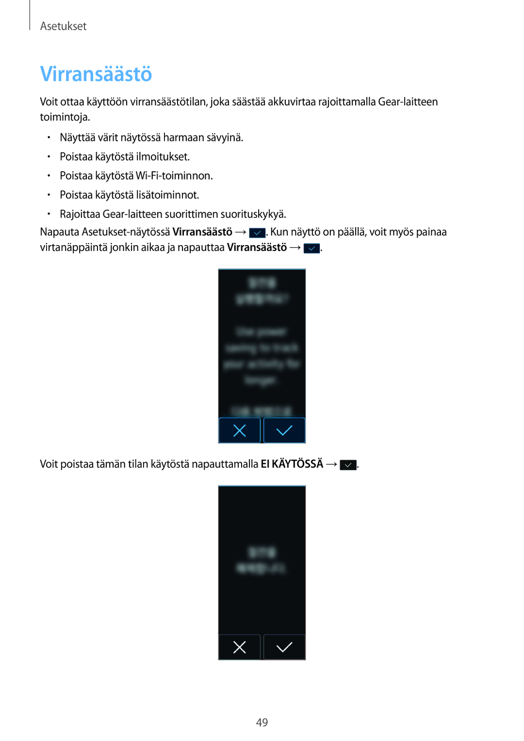 Samsung SM-R3600ZBNNEE, SM-R3600ZBANEE, SM-R3600ZIANEE, SM-R3600DAANEE, SM-R3600DANNEE, SM-R3600ZINNEE manual Virransäästö 