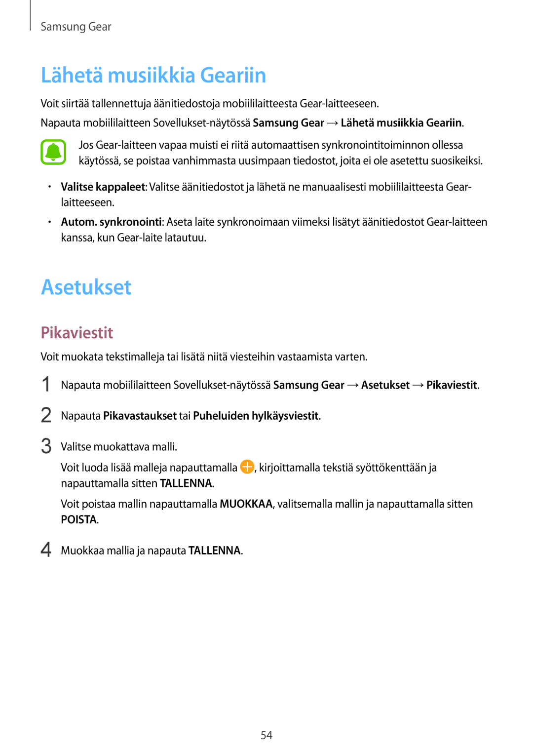 Samsung SM-R3600ZBANEE manual Lähetä musiikkia Geariin, Asetukset, Pikaviestit, Muokkaa mallia ja napauta Tallenna 