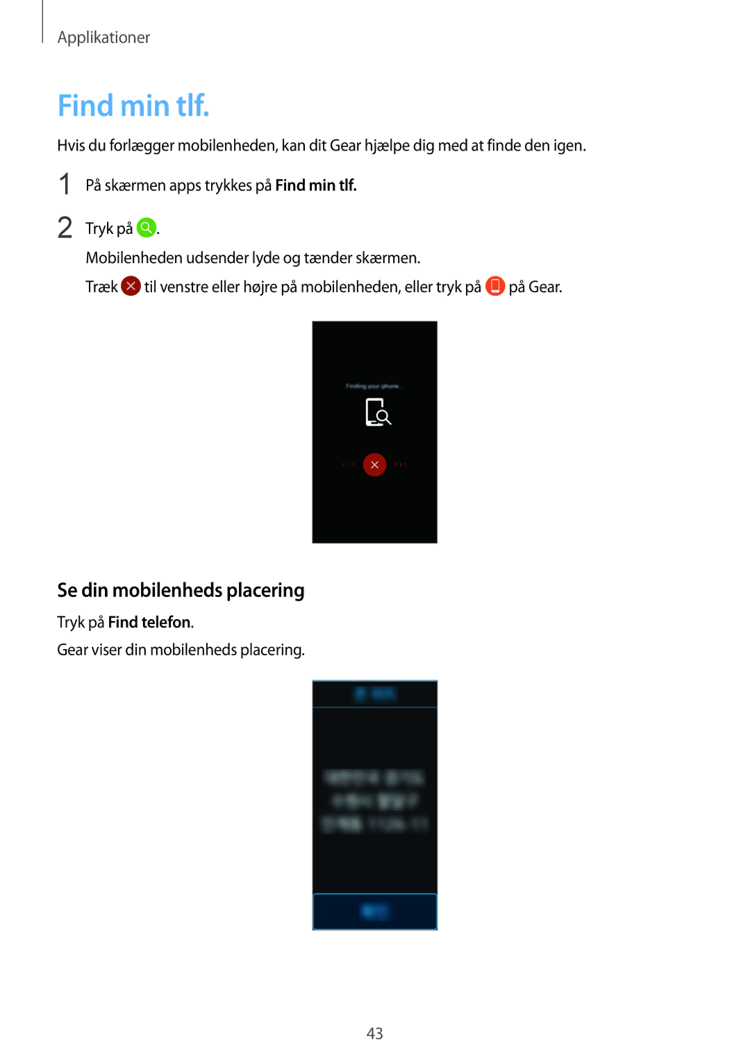 Samsung SM-R3600ZBNNEE, SM-R3600ZBANEE, SM-R3600ZIANEE Find min tlf, Se din mobilenheds placering, Tryk på Find telefon 