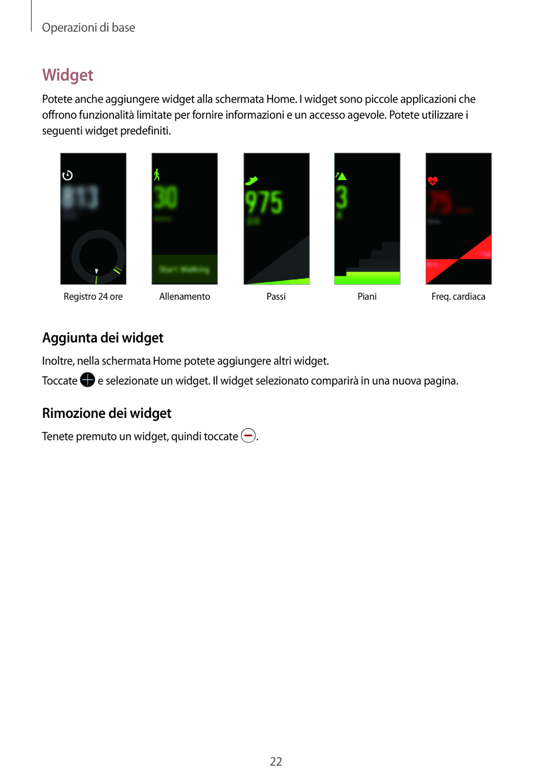 Samsung SM-R3600DANITV, SM-R3600ZINITV, SM-R3600ZBNITV, SM-R3600ZBAITV Widget, Aggiunta dei widget, Rimozione dei widget 