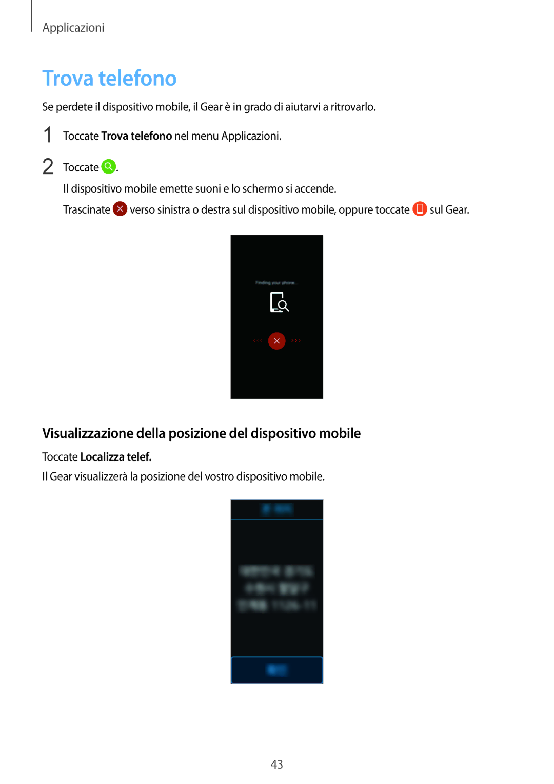 Samsung SM-R3600ZBNITV Trova telefono, Visualizzazione della posizione del dispositivo mobile, Toccate Localizza telef 