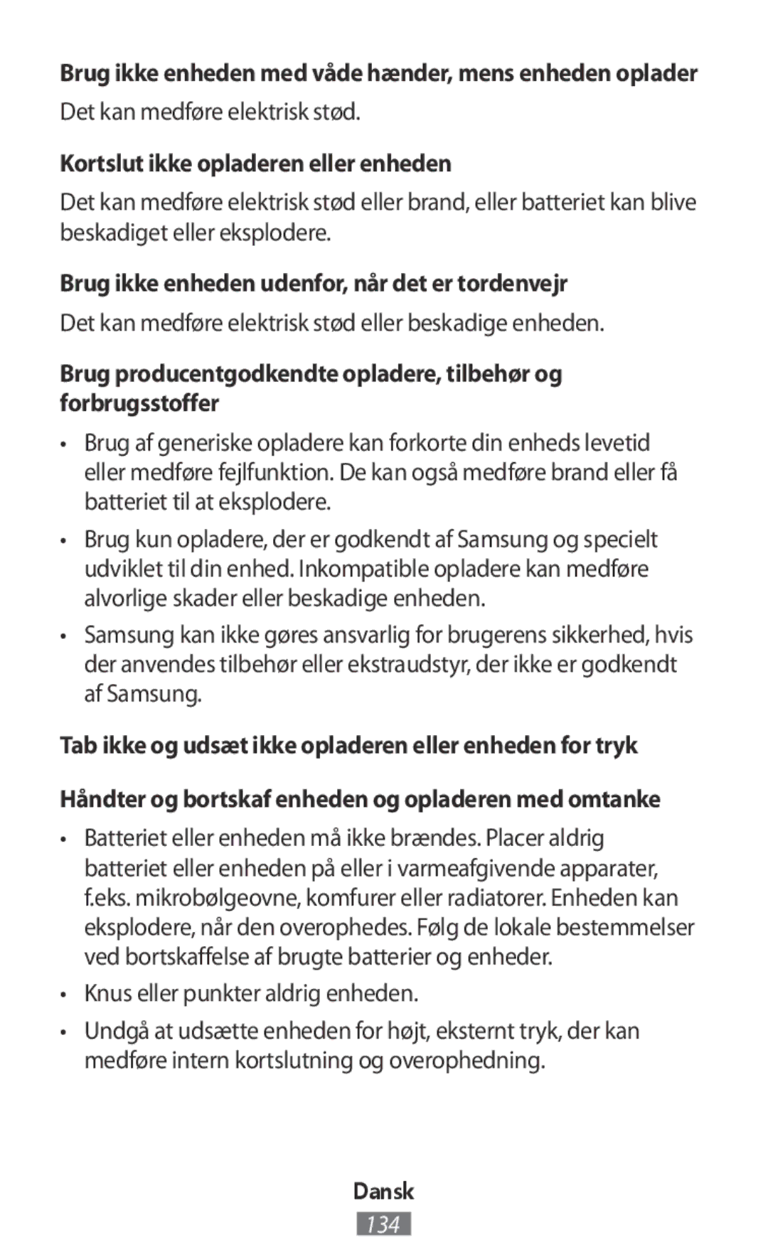 Samsung SM-R365NZRNXEF manual Kortslut ikke opladeren eller enheden, Brug ikke enheden udenfor, når det er tordenvejr 