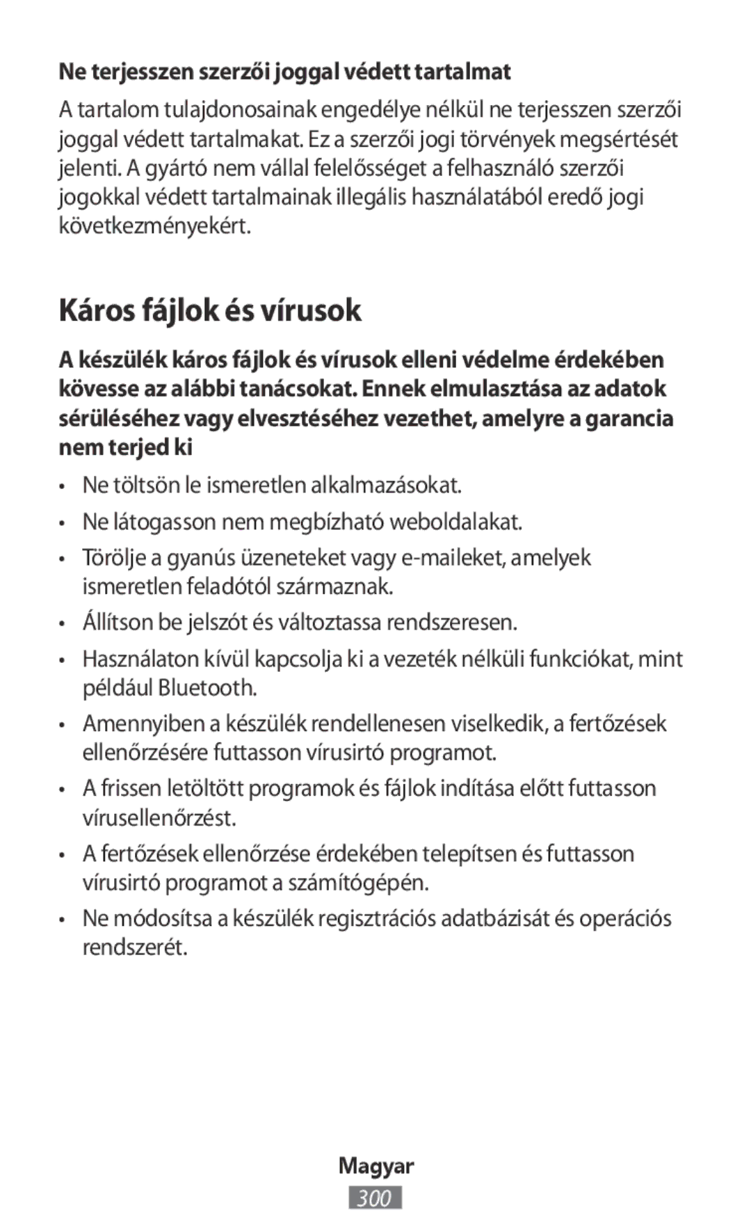 Samsung SM-R365NZKAPHE, SM-R365NZKADBT manual Káros fájlok és vírusok, Ne terjesszen szerzői joggal védett tartalmat 