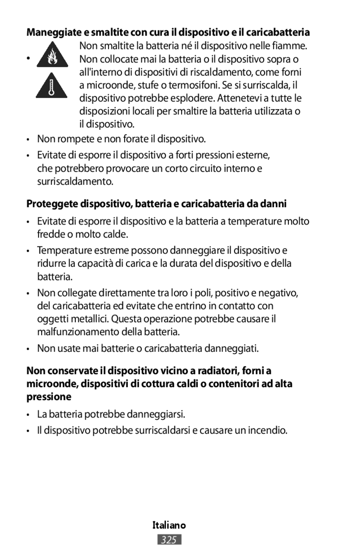 Samsung SM-R365NZKAXEF, SM-R365NZKADBT, SM-R365NZKNDBT manual Proteggete dispositivo, batteria e caricabatteria da danni 