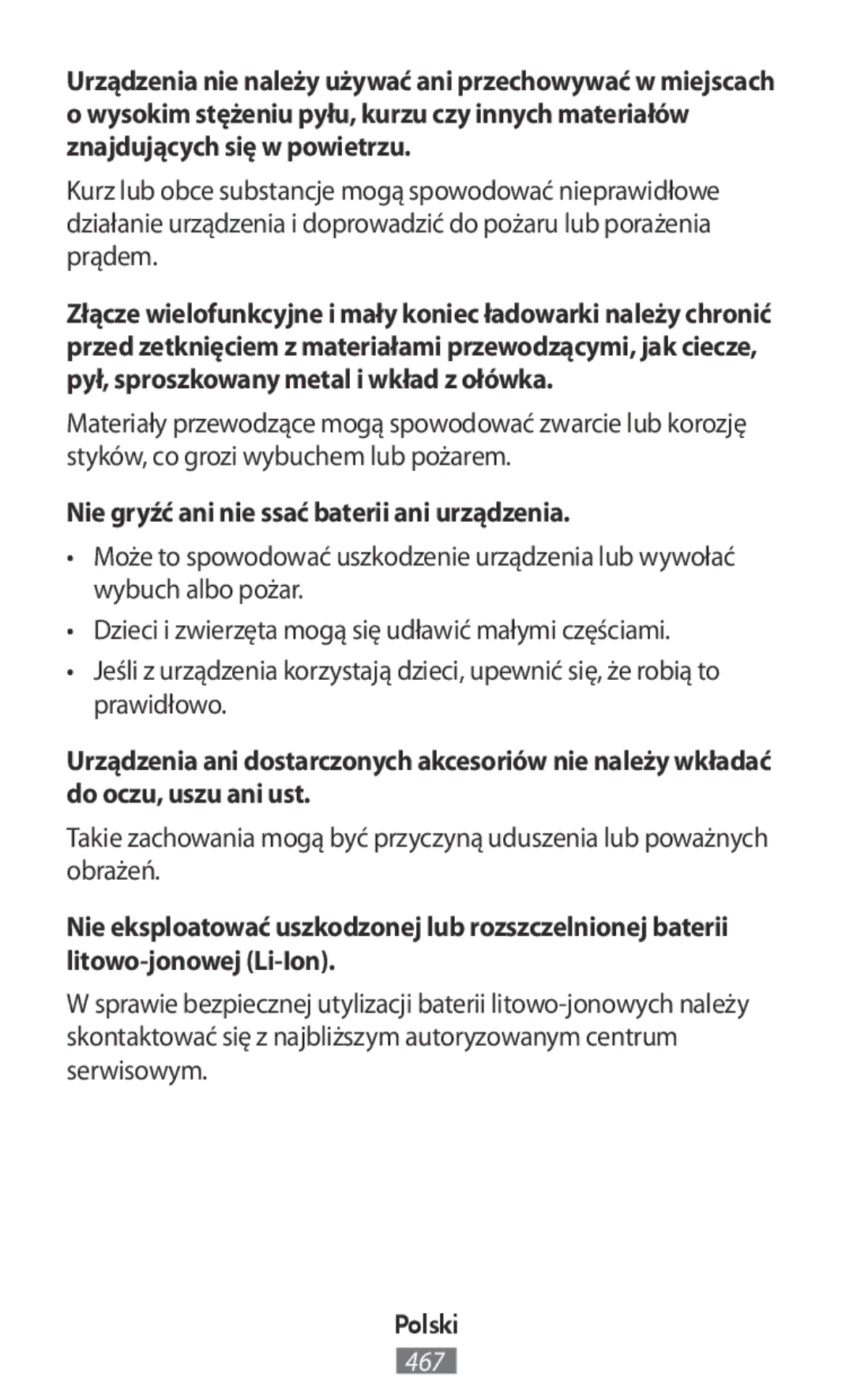 Samsung SM-R365NZRANEE, SM-R365NZKADBT, SM-R365NZKNDBT, SM-R365NZRNDBT manual Nie gryźć ani nie ssać baterii ani urządzenia 