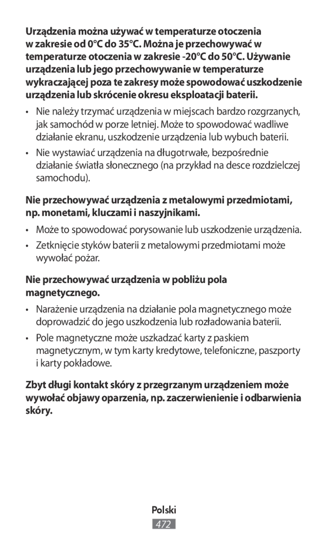 Samsung SM-R365NZRNEUR, SM-R365NZKADBT, SM-R365NZKNDBT manual Nie przechowywać urządzenia w pobliżu pola magnetycznego 