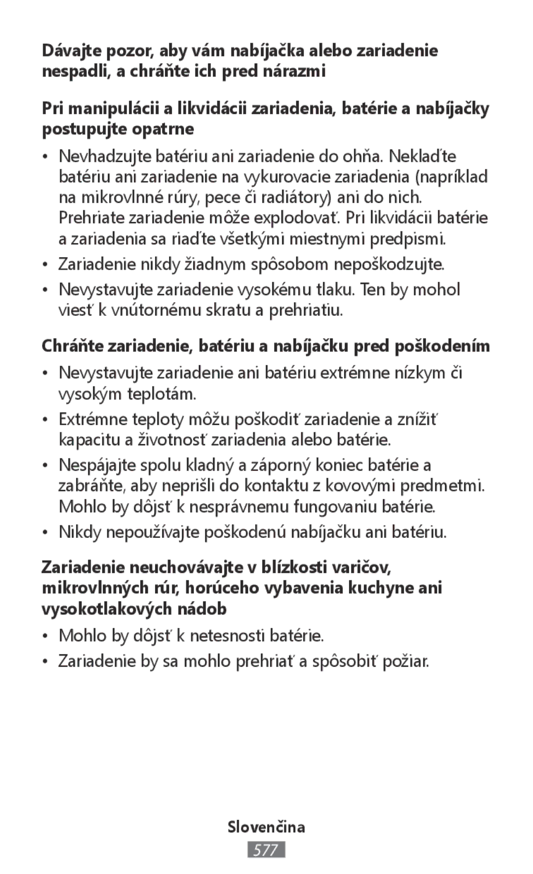 Samsung SM-R365NZRNDBT, SM-R365NZKADBT, SM-R365NZKNDBT manual Chráňte zariadenie, batériu a nabíjačku pred poškodením 