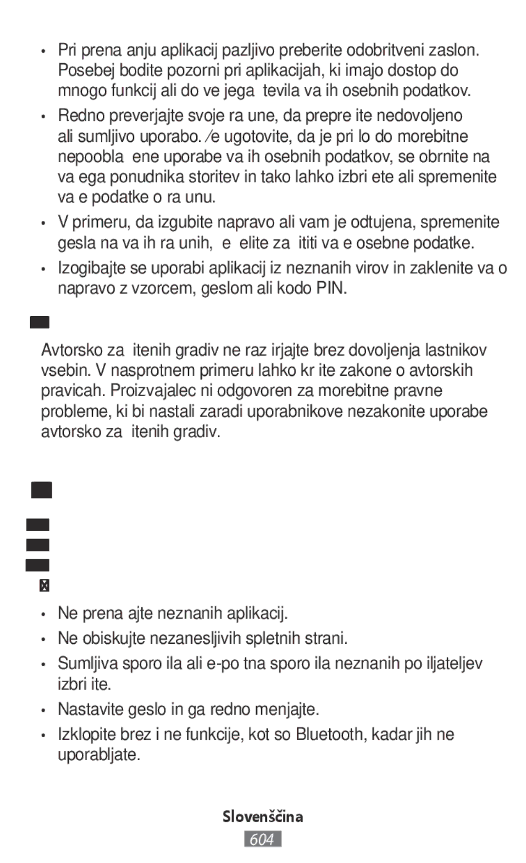 Samsung SM-R365NZKAXEH, SM-R365NZKADBT manual Zlonamerni programi in virusi, Ne razširjajte avtorsko zaščitenih gradiv 