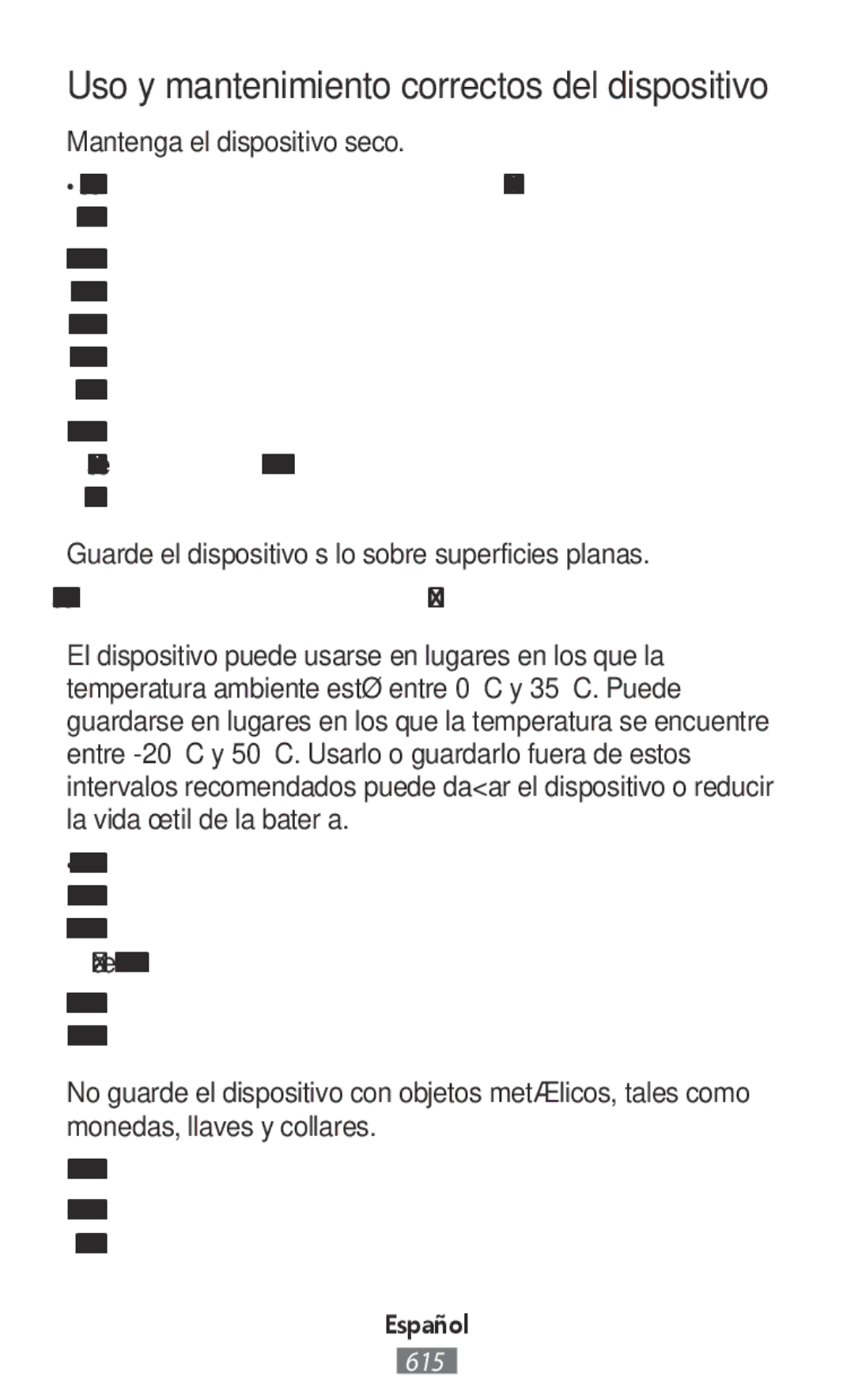 Samsung SM-R365NZRNITV, SM-R365NZKADBT Mantenga el dispositivo seco, Guarde el dispositivo sólo sobre superficies planas 