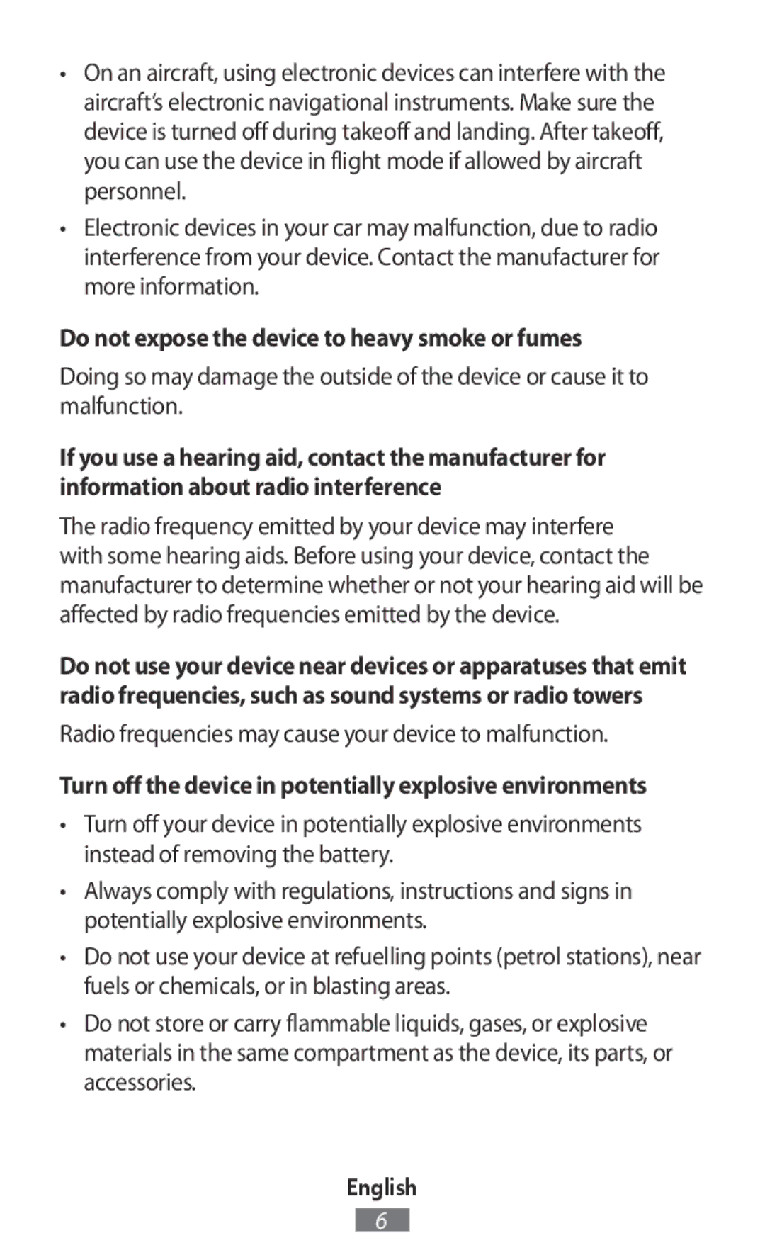 Samsung SM-R365NZRNXEF, SM-R365NZKADBT, SM-R365NZKNDBT, SM-R365NZRNDBT manual Do not expose the device to heavy smoke or fumes 