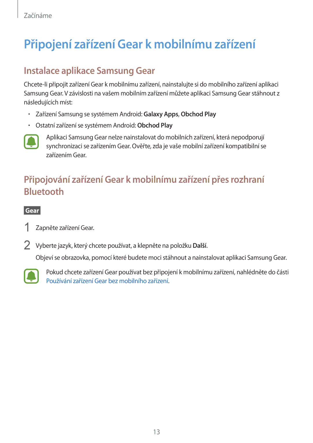 Samsung SM-R365NZRAXEZ, SM-R365NZKAXEZ manual Připojení zařízení Gear k mobilnímu zařízení, Instalace aplikace Samsung Gear 