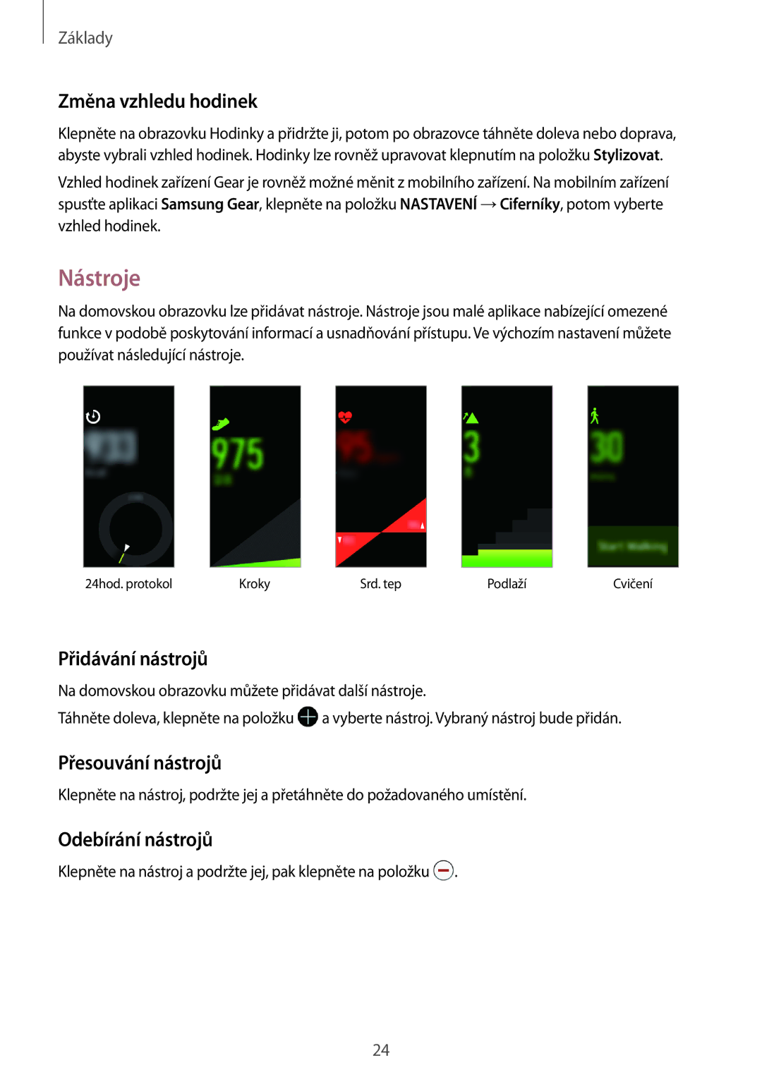 Samsung SM-R365NZKAXEZ manual Nástroje, Změna vzhledu hodinek, Přidávání nástrojů, Přesouvání nástrojů, Odebírání nástrojů 