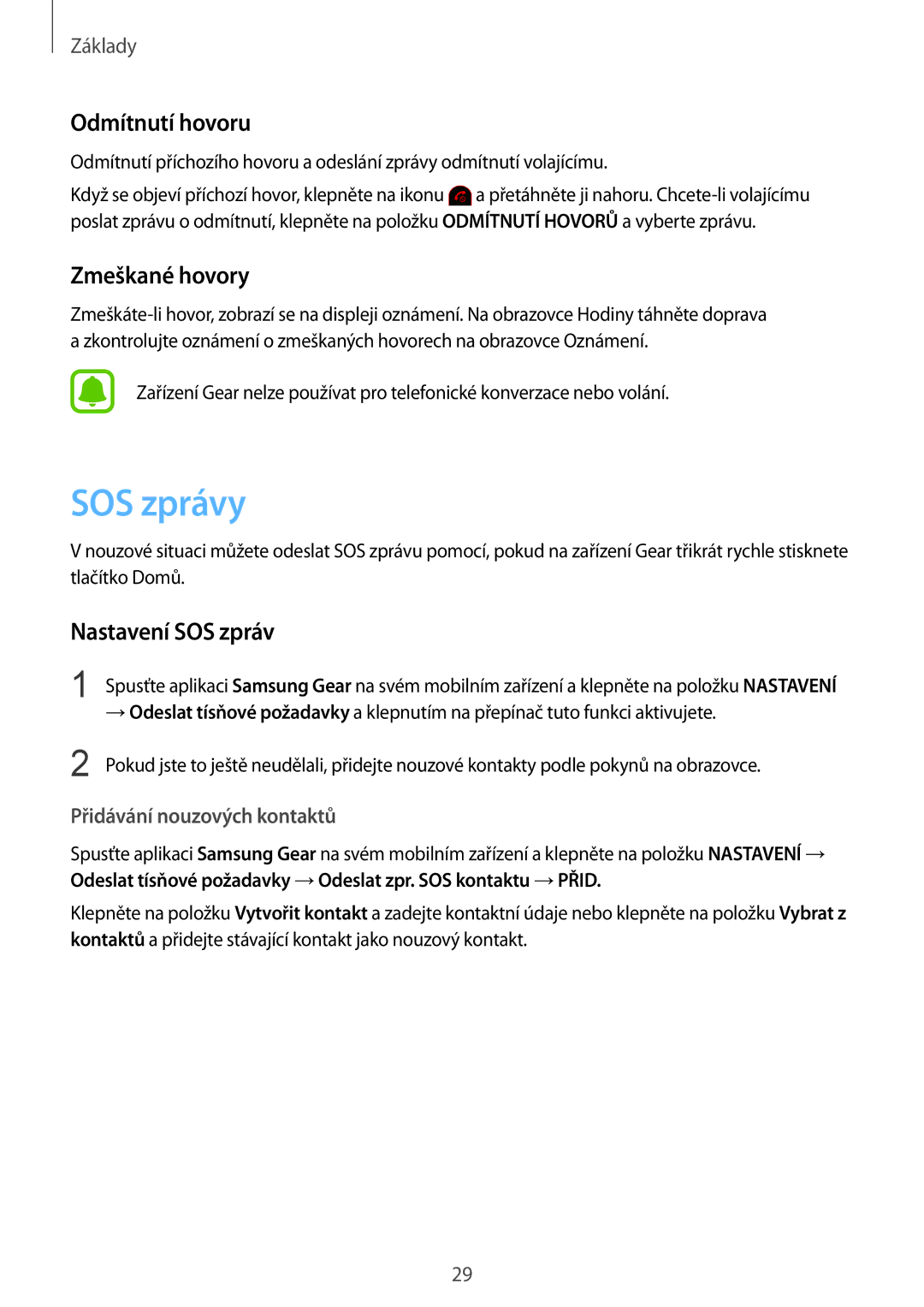 Samsung SM-R365NZRAXEZ, SM-R365NZKAXEZ manual SOS zprávy, Odmítnutí hovoru, Zmeškané hovory, Nastavení SOS zpráv 