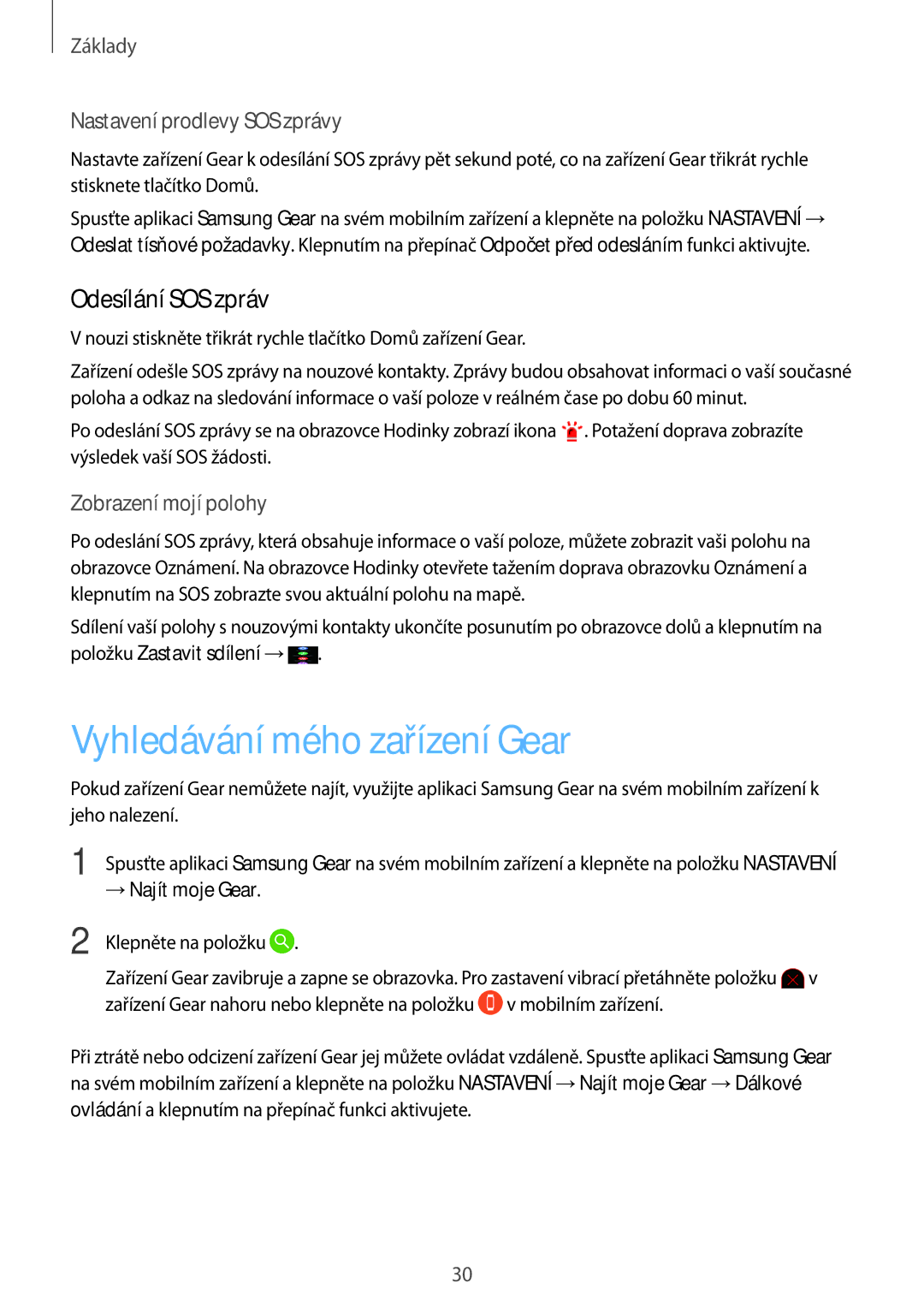 Samsung SM-R365NZKAXEZ, SM-R365NZRAXEZ manual Vyhledávání mého zařízení Gear, Odesílání SOS zpráv 