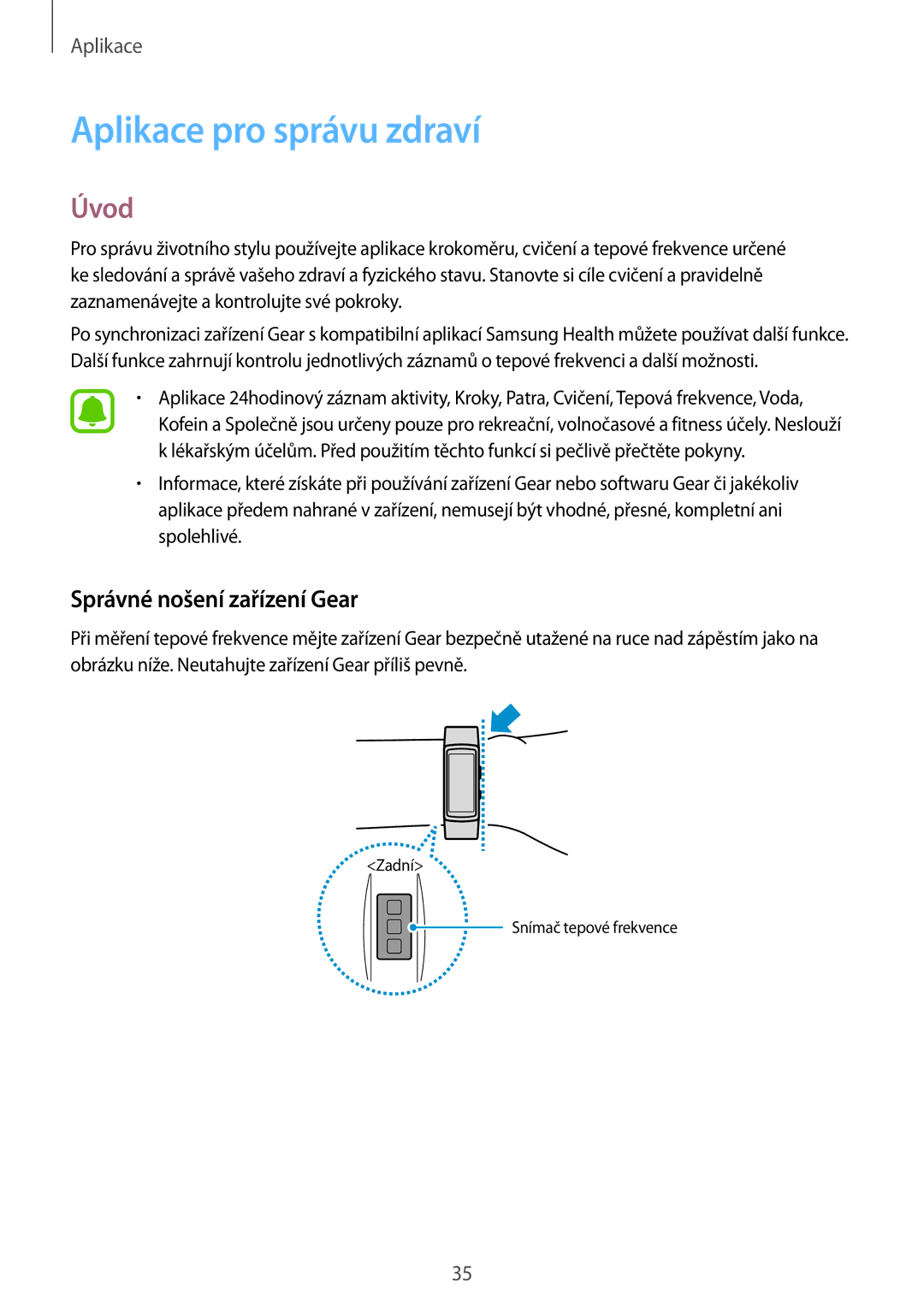 Samsung SM-R365NZRAXEZ, SM-R365NZKAXEZ manual Aplikace pro správu zdraví, Správné nošení zařízení Gear 