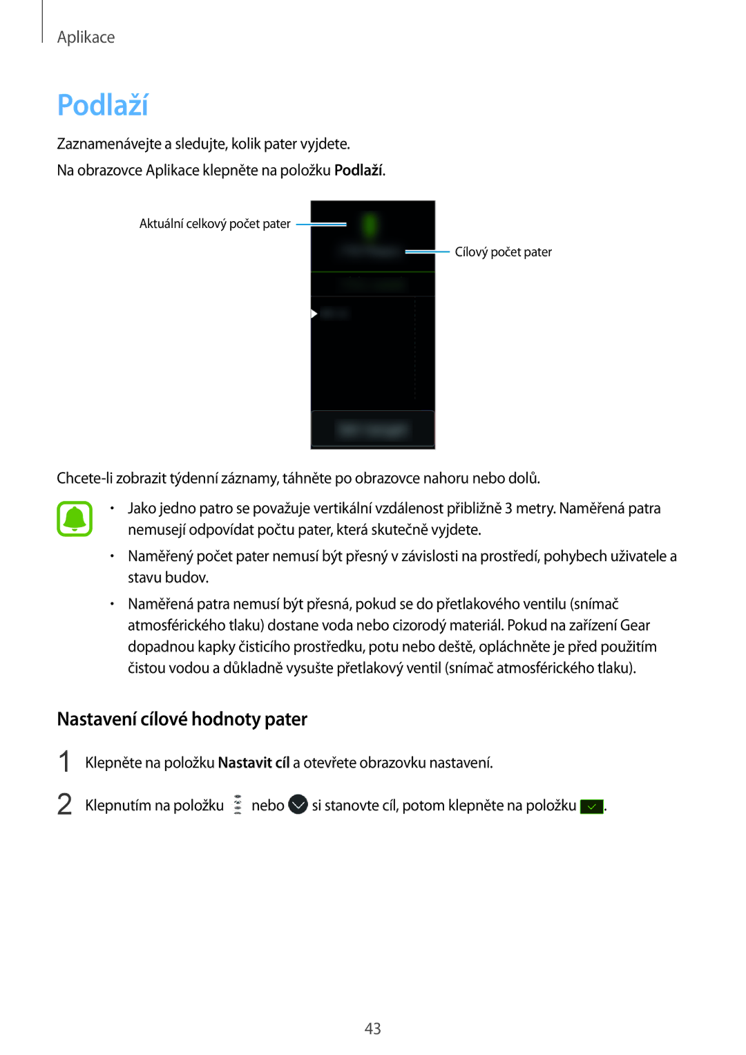 Samsung SM-R365NZRAXEZ, SM-R365NZKAXEZ manual Podlaží, Nastavení cílové hodnoty pater 