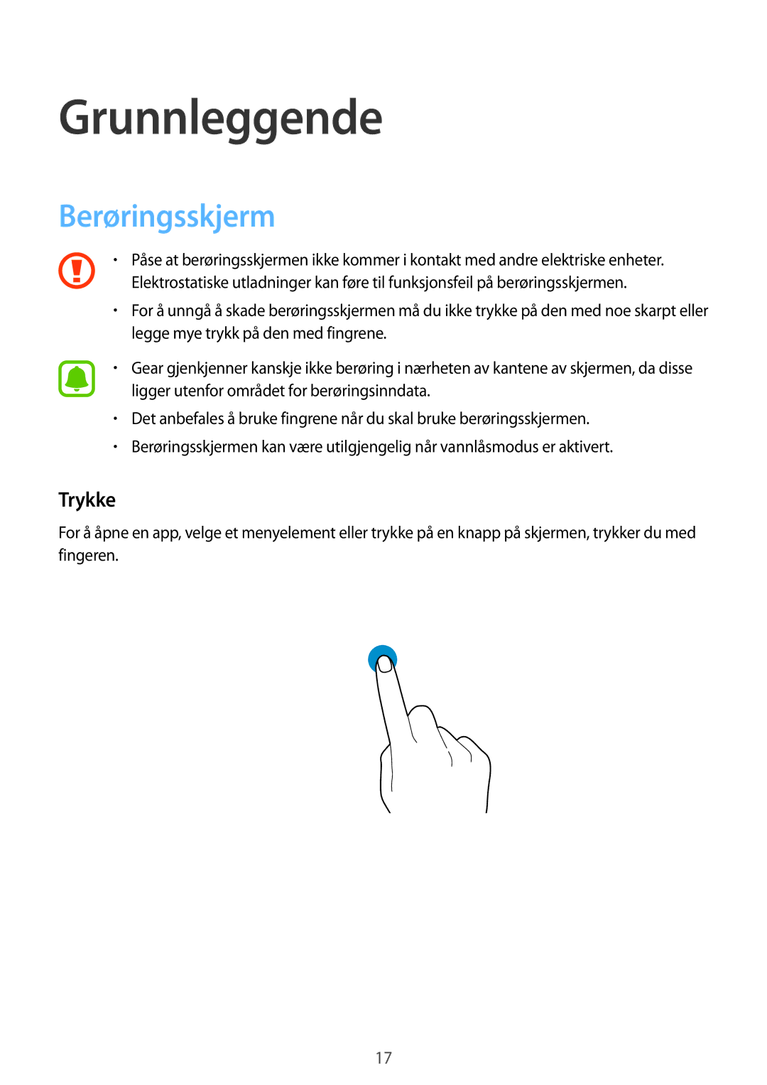 Samsung SM-R365NZKANEE, SM-R365NZKNNEE, SM-R365NZRNNEE, SM-R365NZRANEE manual Berøringsskjerm, Trykke 