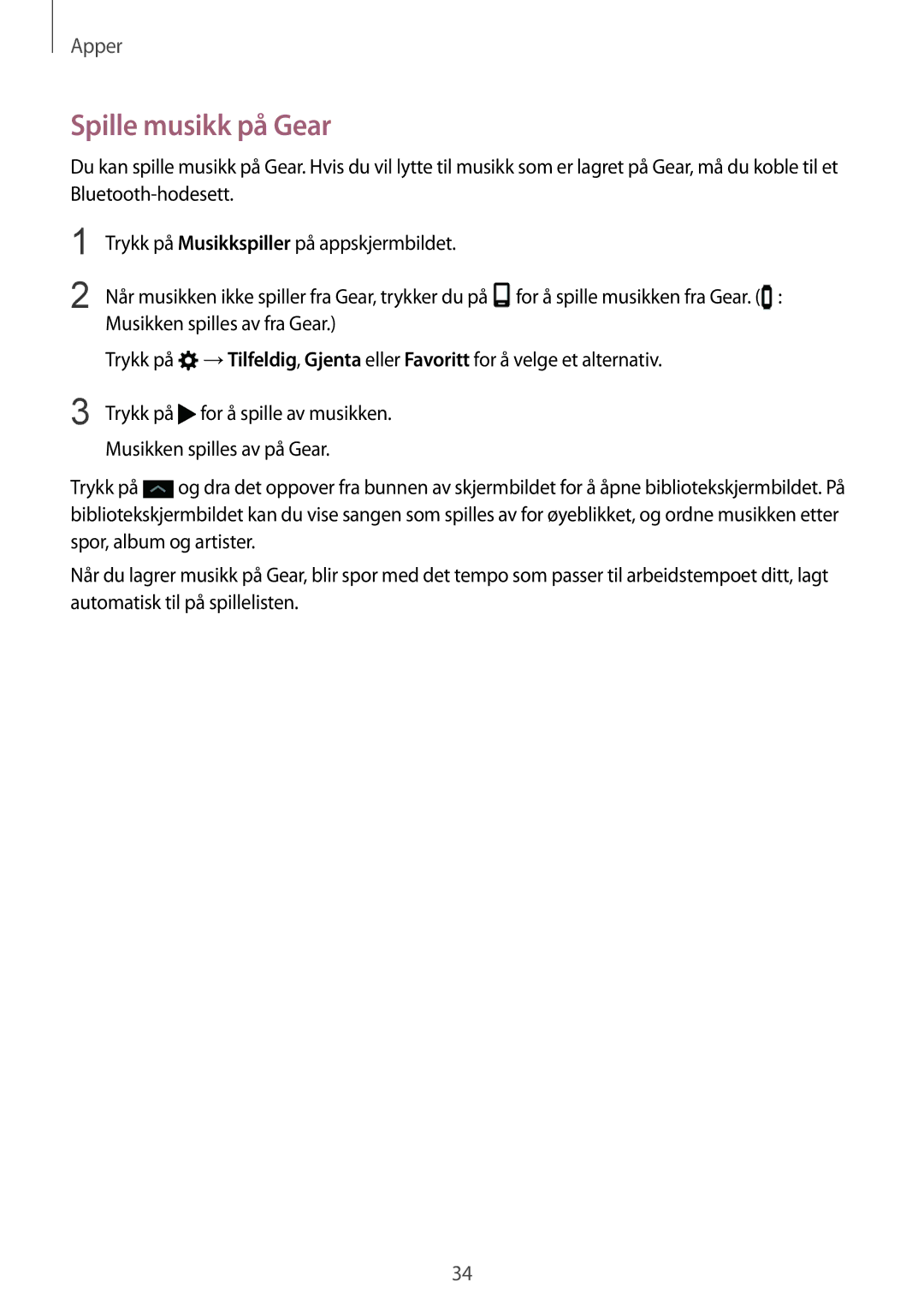 Samsung SM-R365NZRNNEE, SM-R365NZKNNEE, SM-R365NZKANEE, SM-R365NZRANEE manual Spille musikk på Gear 