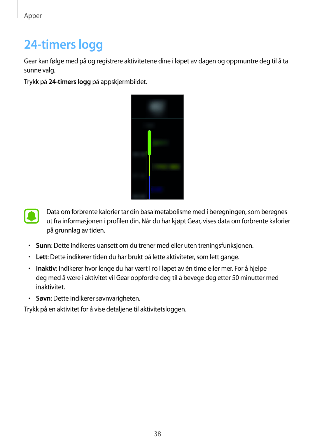 Samsung SM-R365NZRNNEE, SM-R365NZKNNEE, SM-R365NZKANEE, SM-R365NZRANEE manual Timers logg 