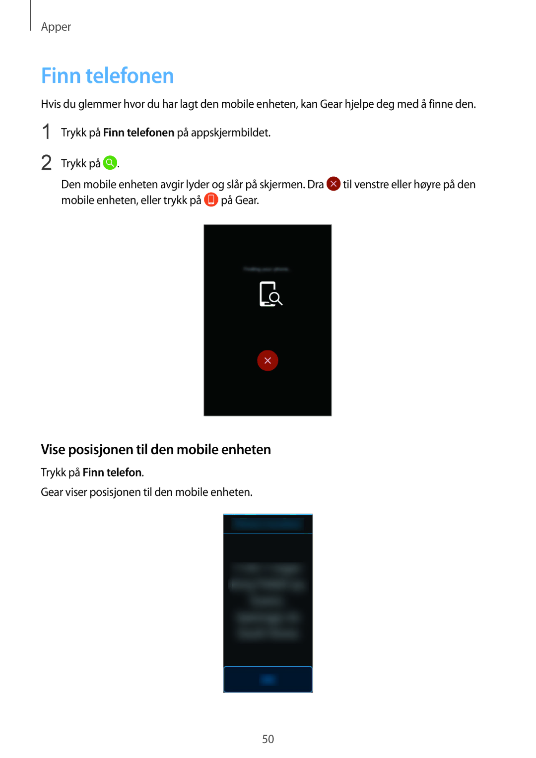 Samsung SM-R365NZRNNEE, SM-R365NZKNNEE, SM-R365NZKANEE manual Finn telefonen, Vise posisjonen til den mobile enheten 