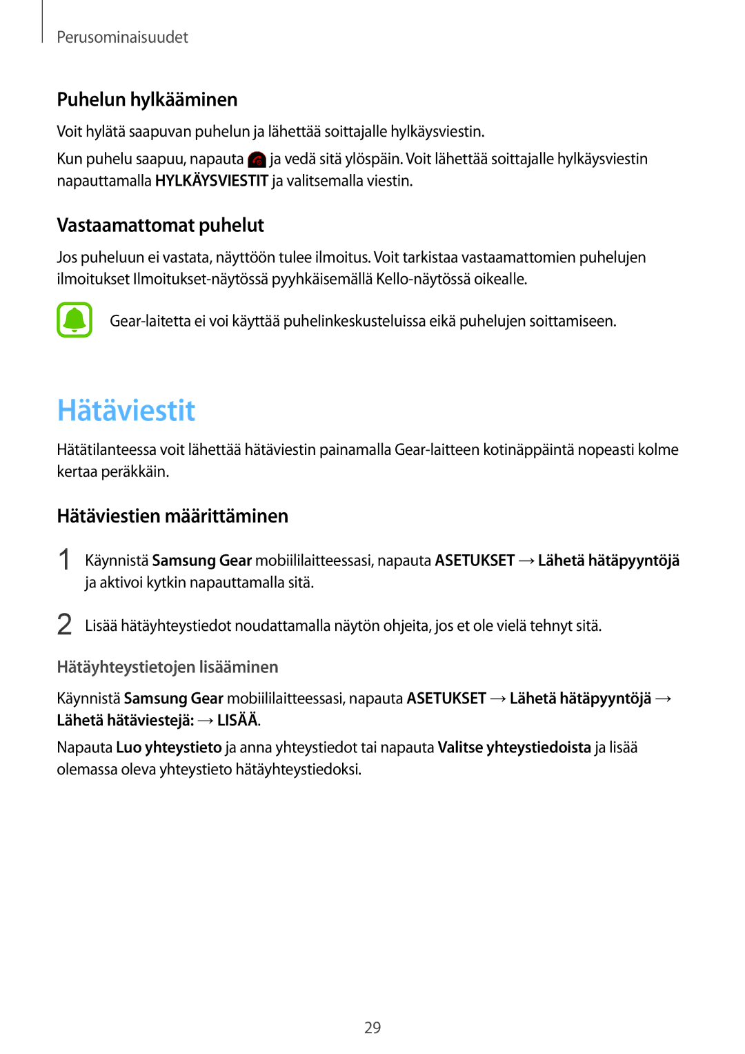 Samsung SM-R365NZKANEE manual Hätäviestit, Puhelun hylkääminen, Vastaamattomat puhelut, Hätäviestien määrittäminen 