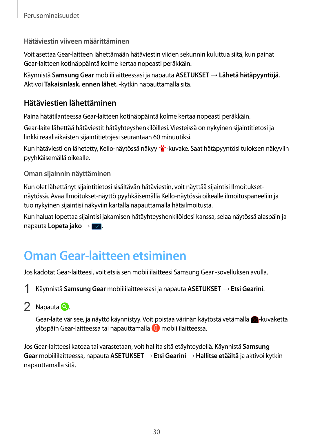 Samsung SM-R365NZRNNEE, SM-R365NZKNNEE, SM-R365NZKANEE manual Oman Gear-laitteen etsiminen, Hätäviestien lähettäminen 