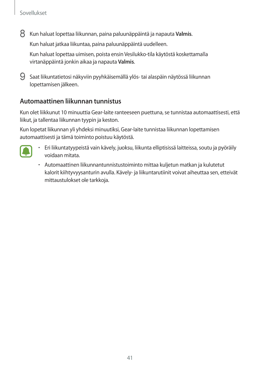 Samsung SM-R365NZKANEE, SM-R365NZKNNEE, SM-R365NZRNNEE, SM-R365NZRANEE manual Automaattinen liikunnan tunnistus 