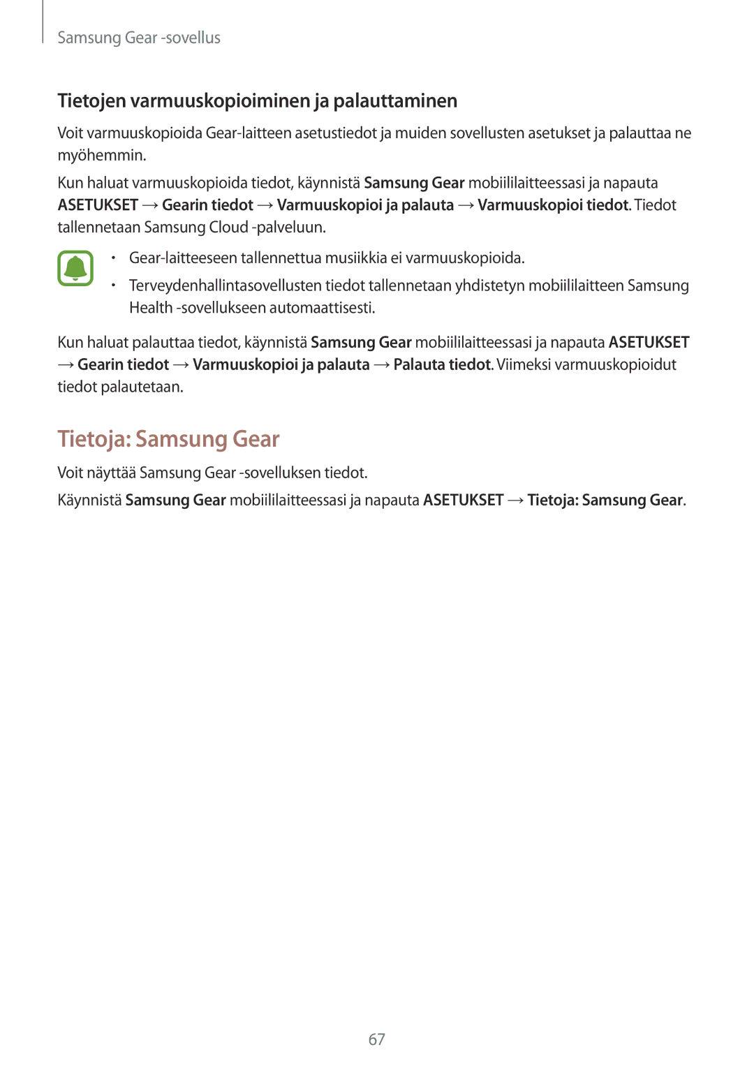 Samsung SM-R365NZRANEE, SM-R365NZKNNEE, SM-R365NZKANEE Tietoja Samsung Gear, Tietojen varmuuskopioiminen ja palauttaminen 